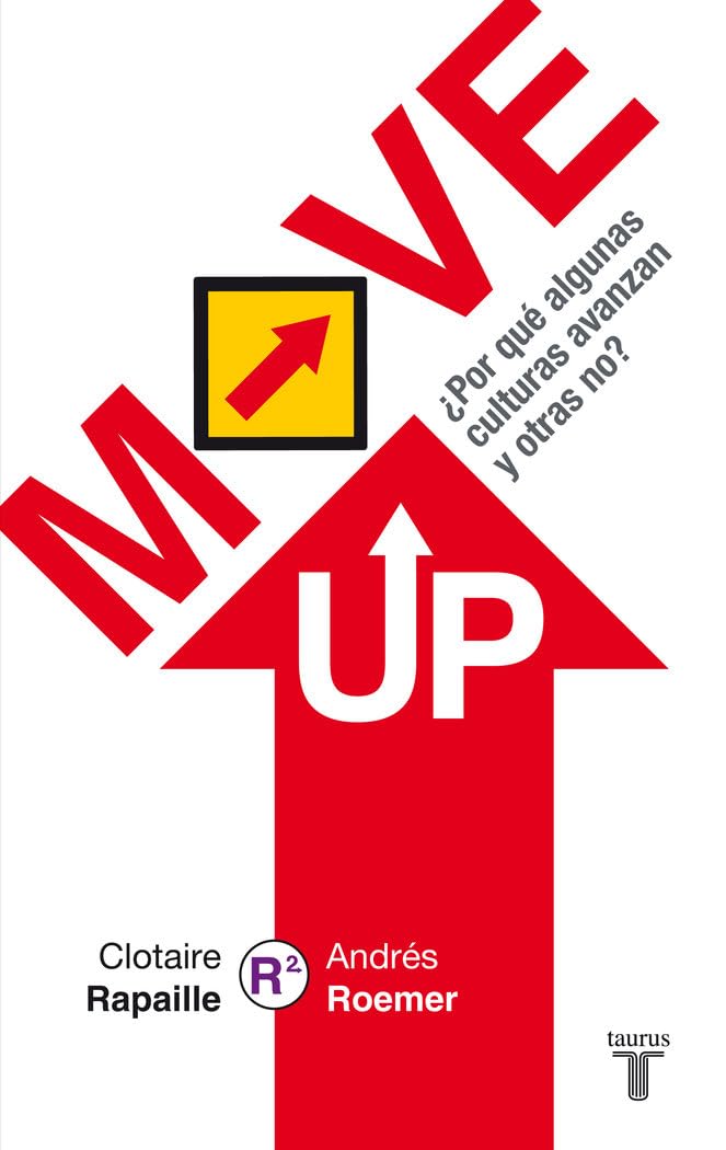 Move up : ¿Por qué algunas culturas avanzan y otras no? (Pensamiento) Books