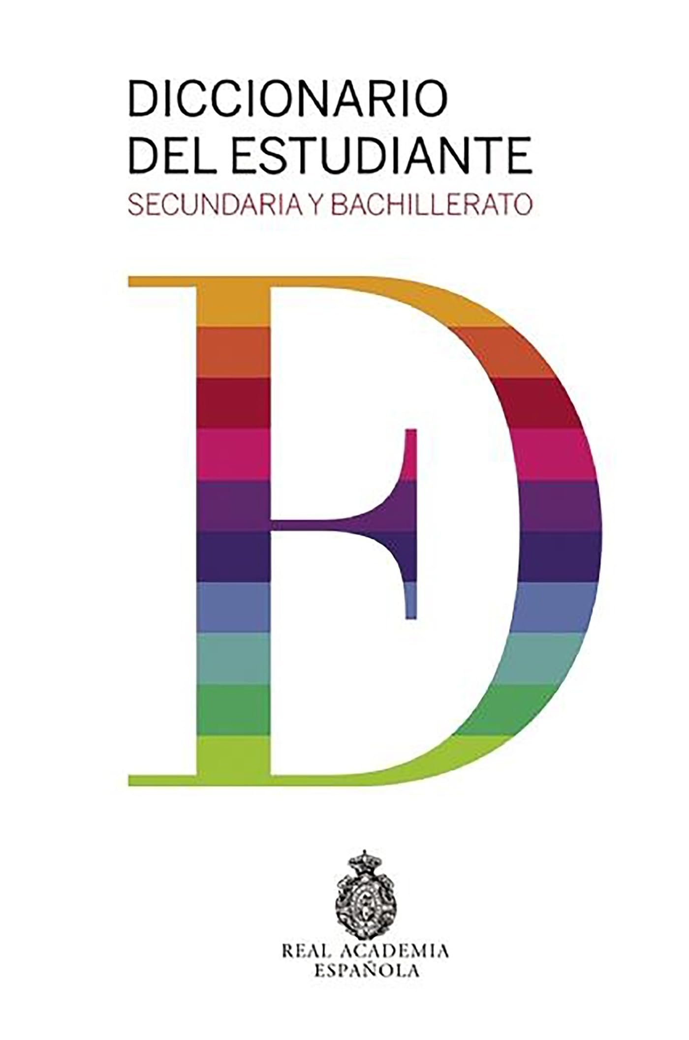 Diccionario del estudiante (R.A.E) Secundaria y Bachillerato (New ed) (Diccionarios RAE) book