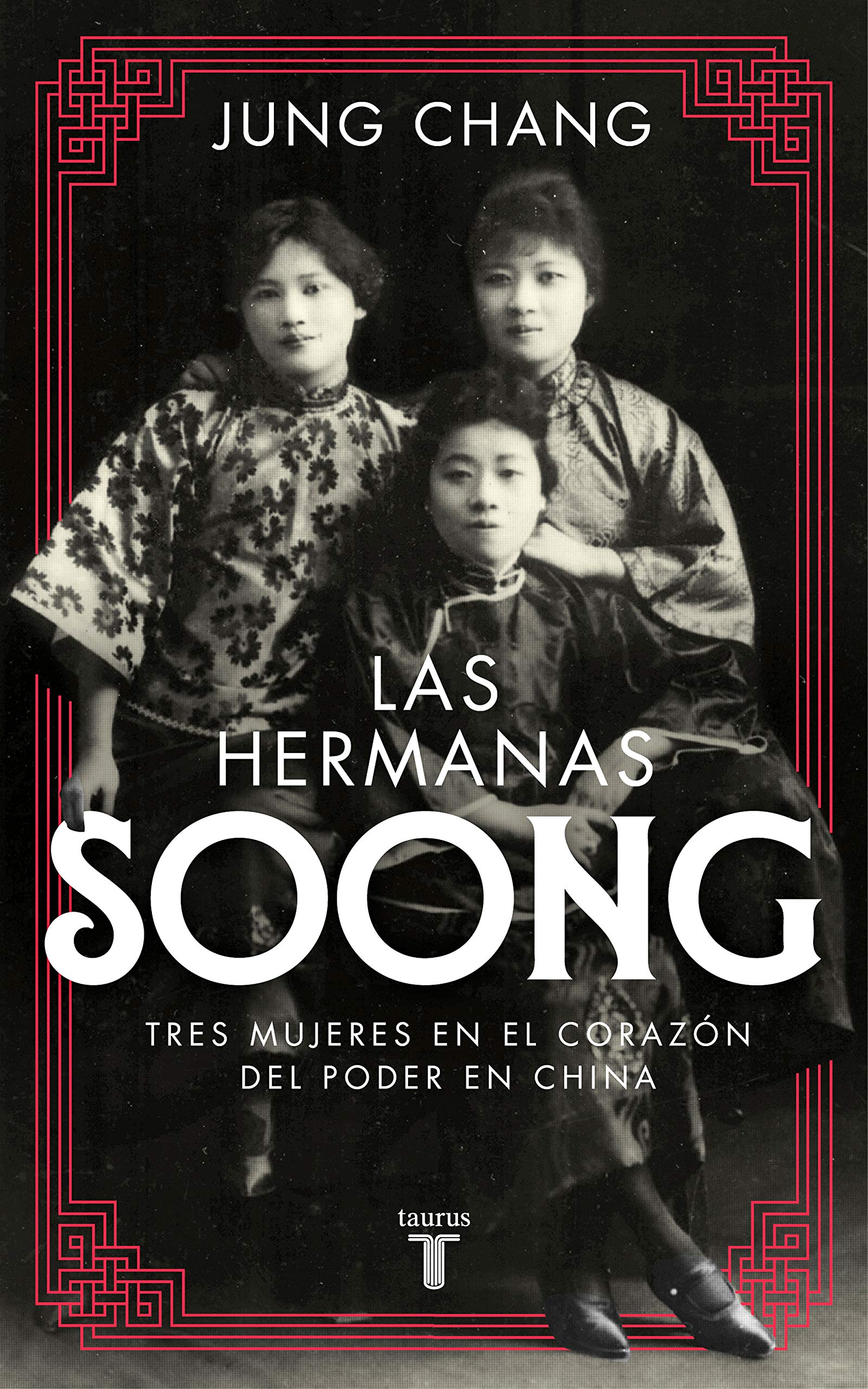 Las hermanas Soong: Tres mujeres extraordinarias en el centro del poder en China book