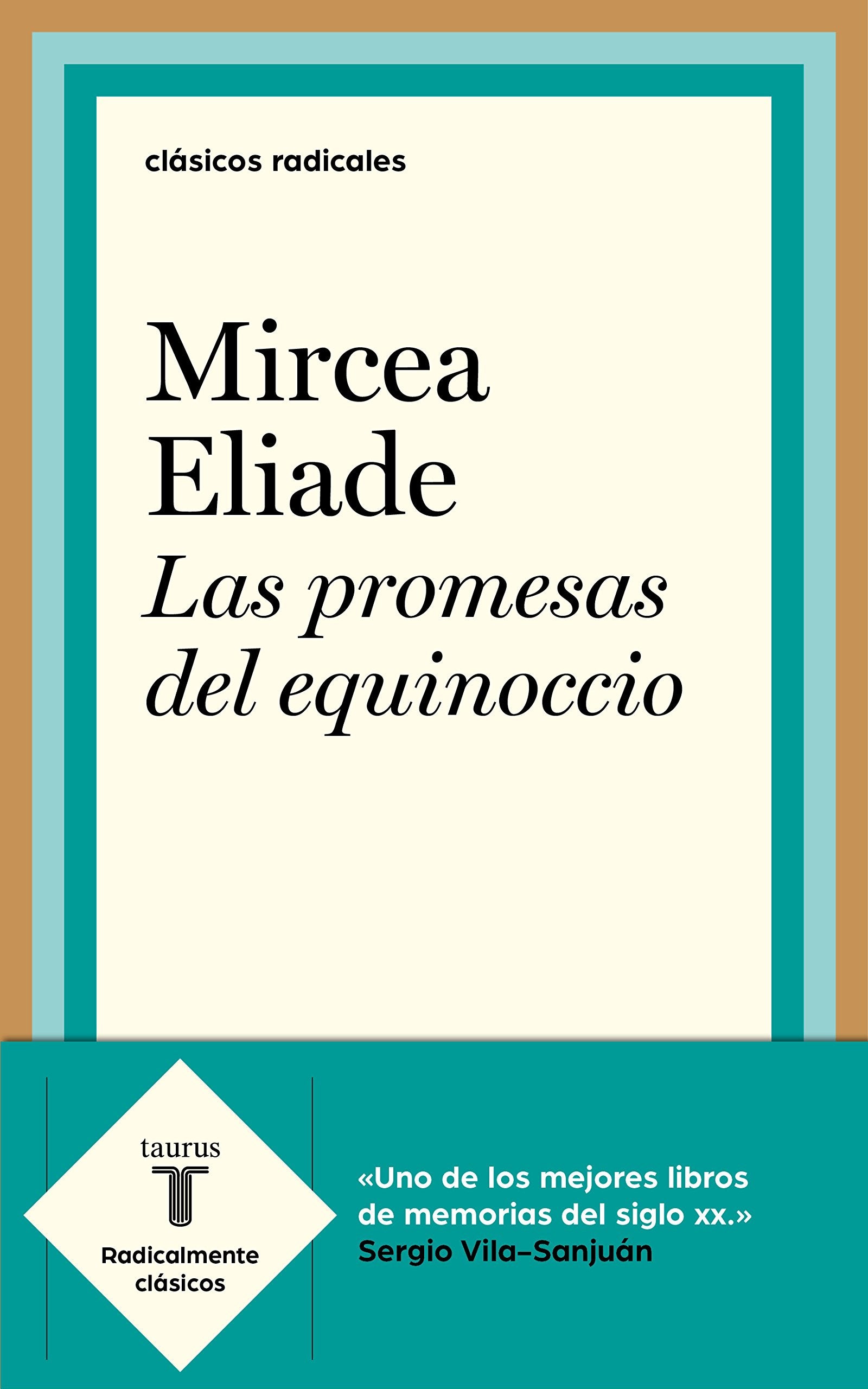 Las promesas del equinoccio (Clásicos Radicales) Philosophy