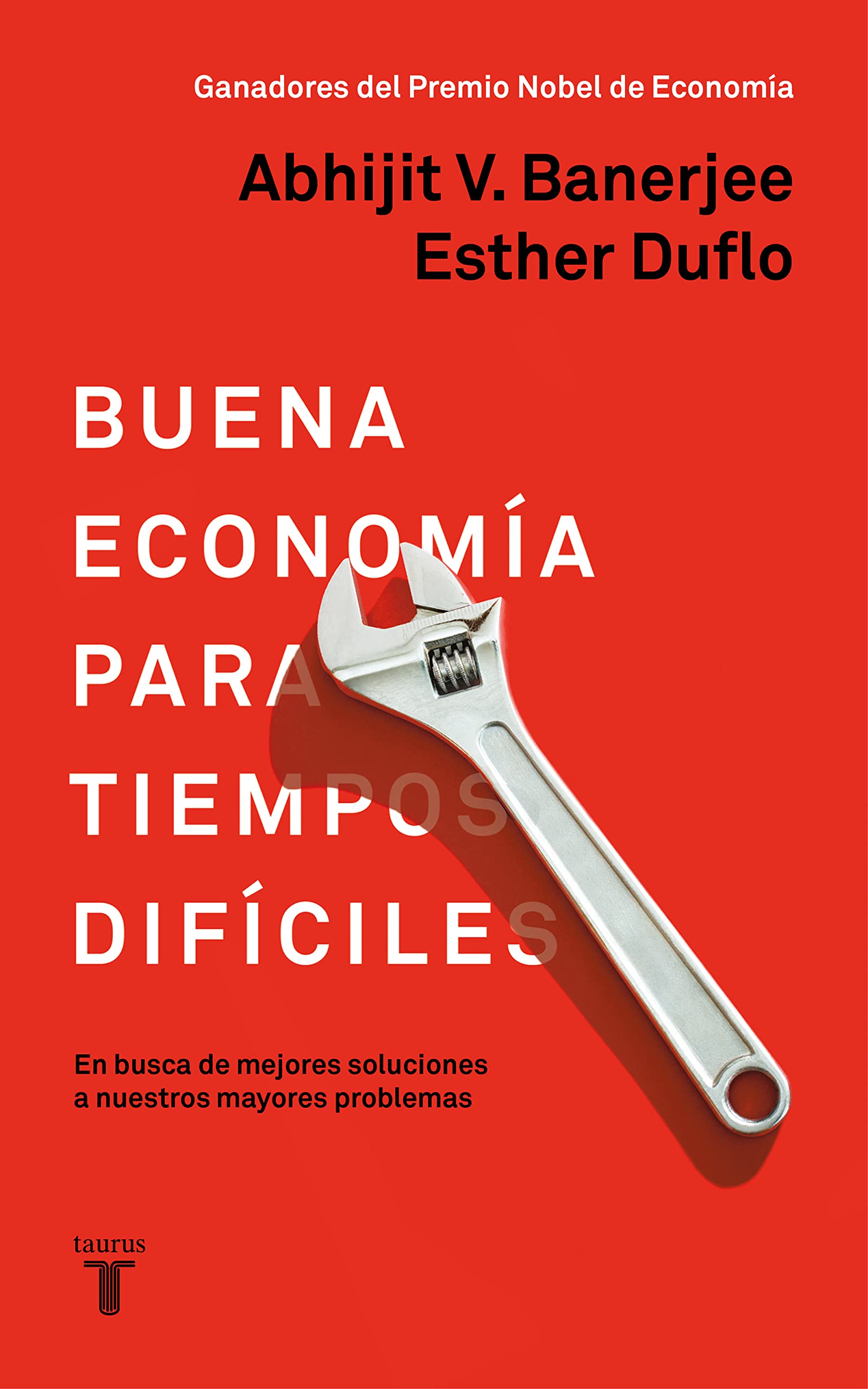 La Buena Economía Para Tiempos Difíciles / Good Economics for Hard Times Social Sciences