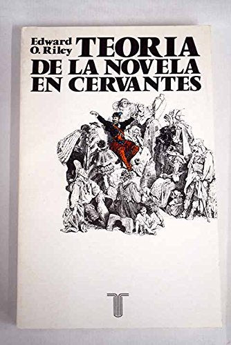 Teoria De LA Novela En Cervantes book