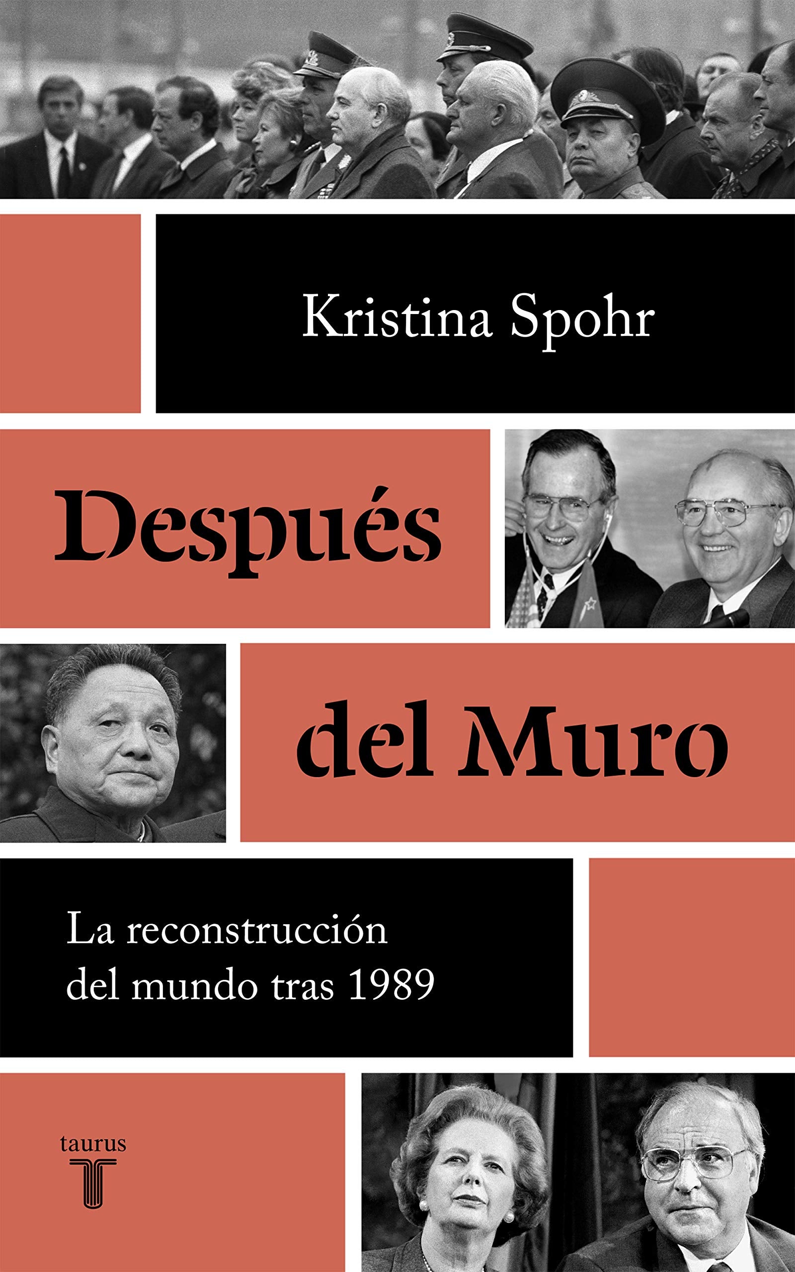 Después del Muro: La reconstrucción del mundo tras 1989 (Historia) Politics & History