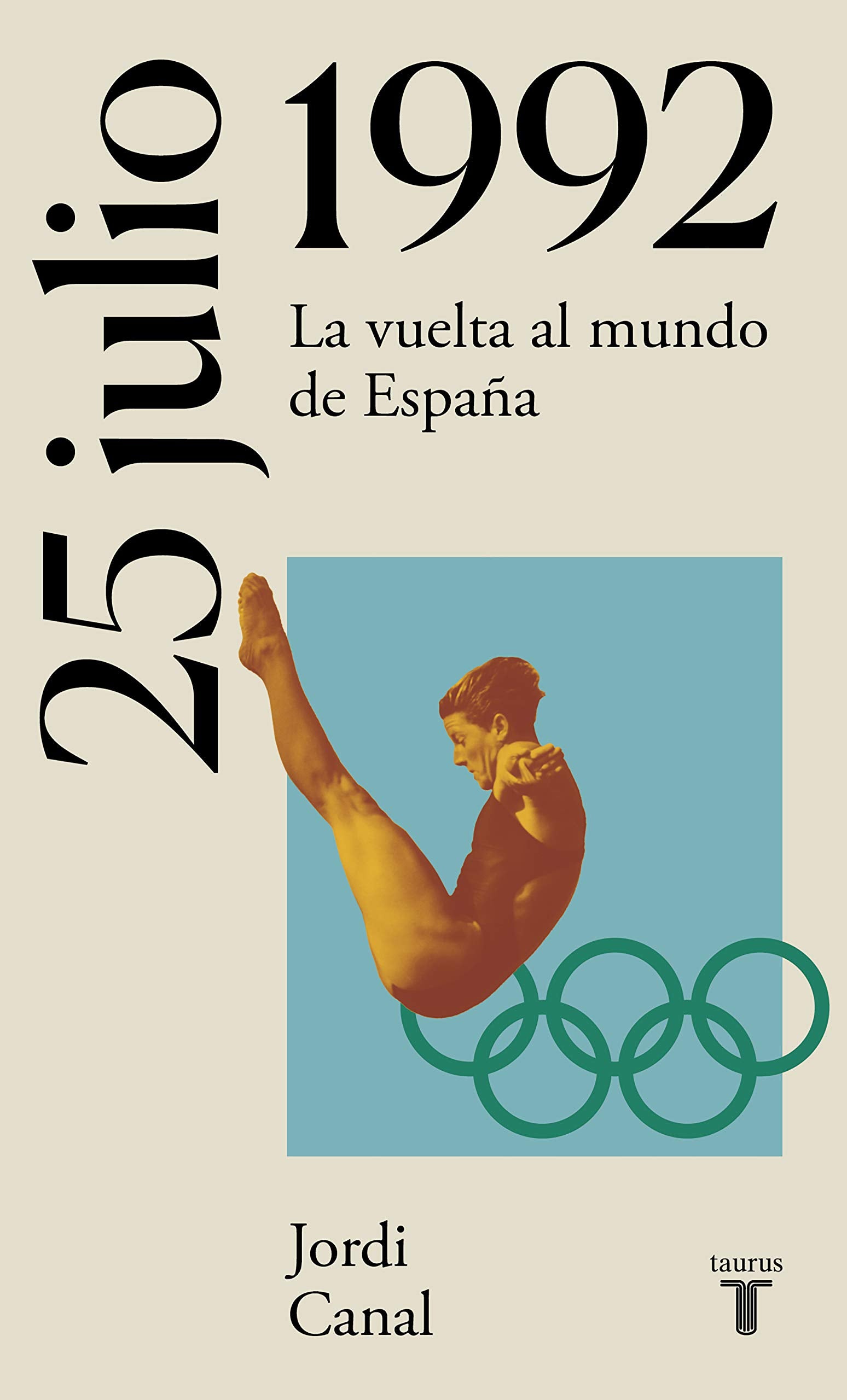 25 de julio de 1992: La vuelta al mundo de España book