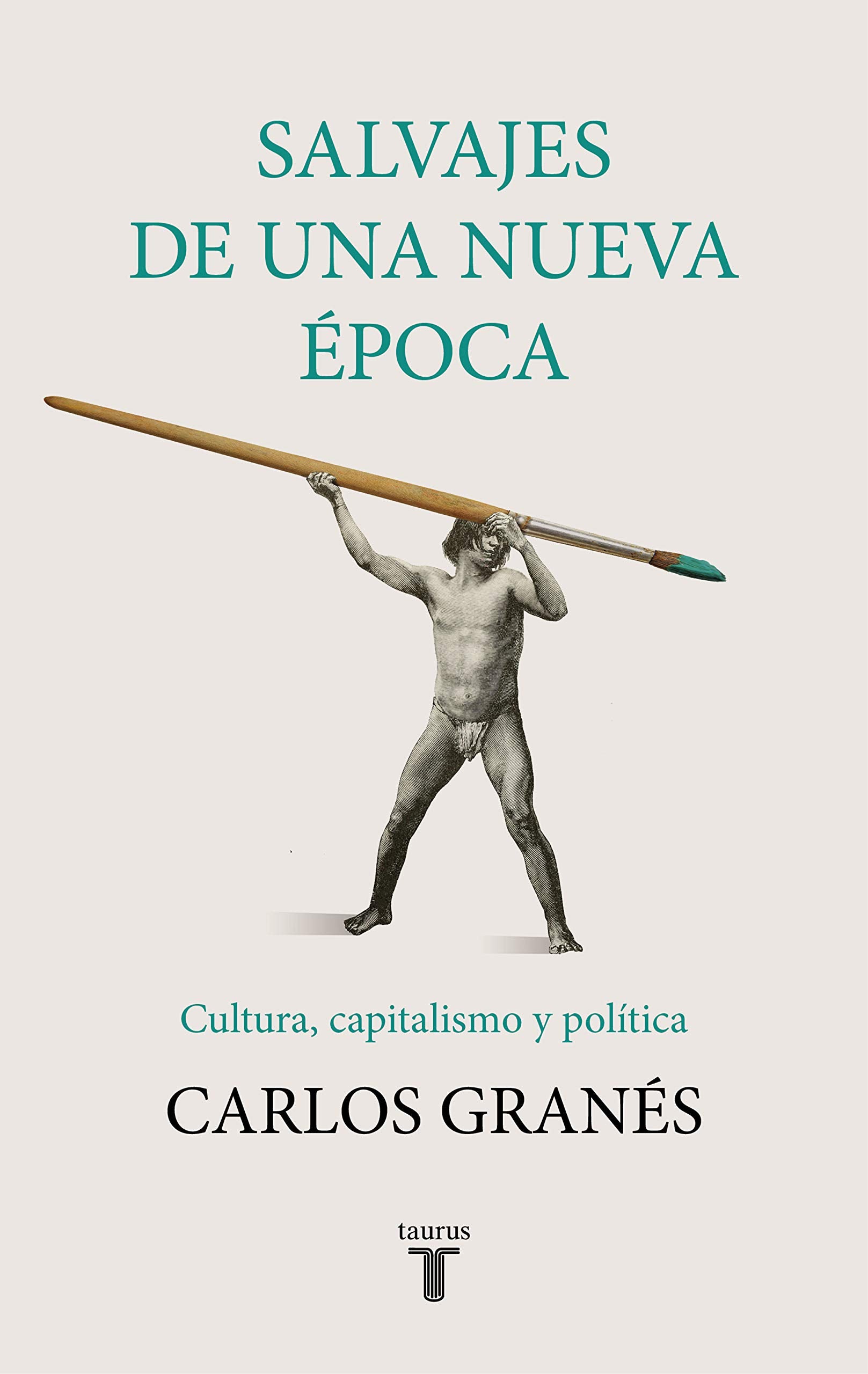 Salvajes de una nueva época book