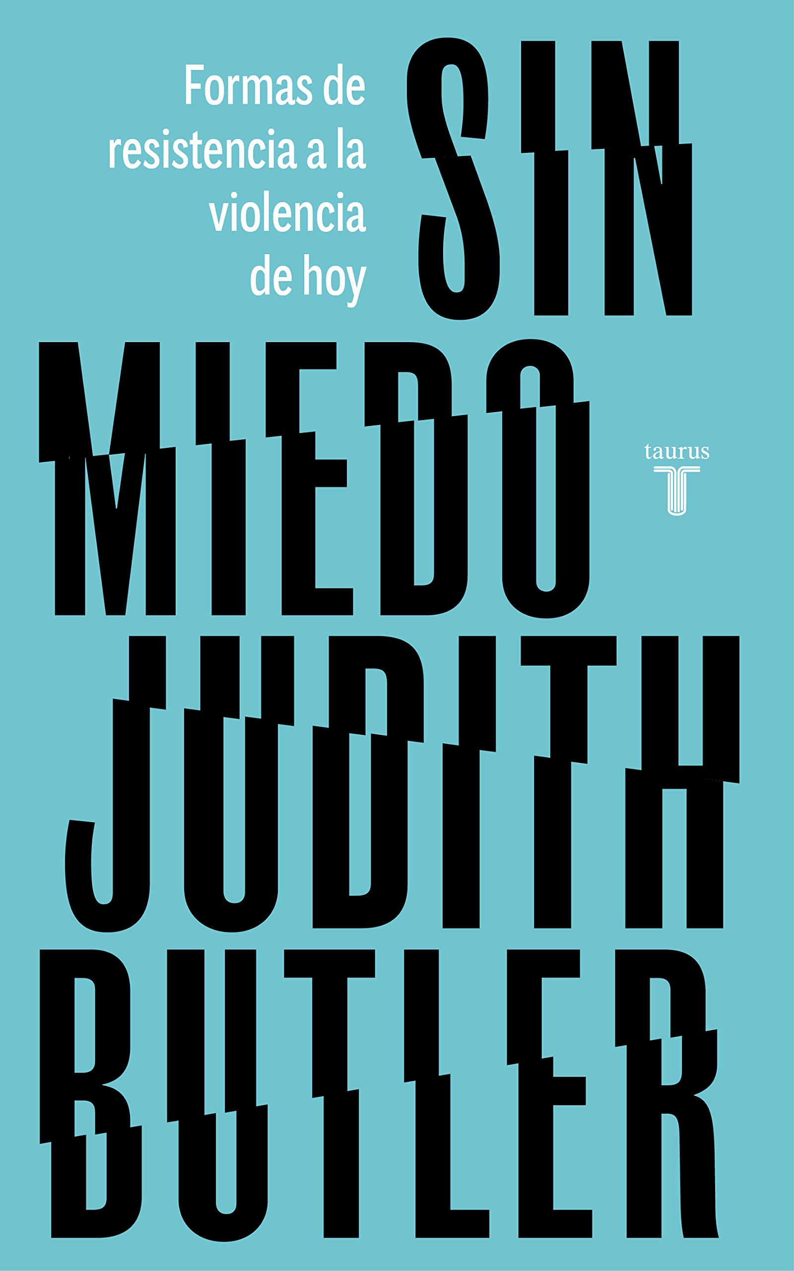 Sin miedo: Formas de resistencia a la violencia de hoy book