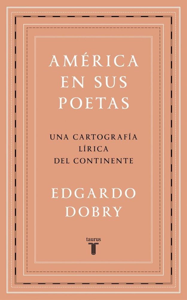 América en sus poetas: Una cartografía lírica del continente (Literatura) Poetry