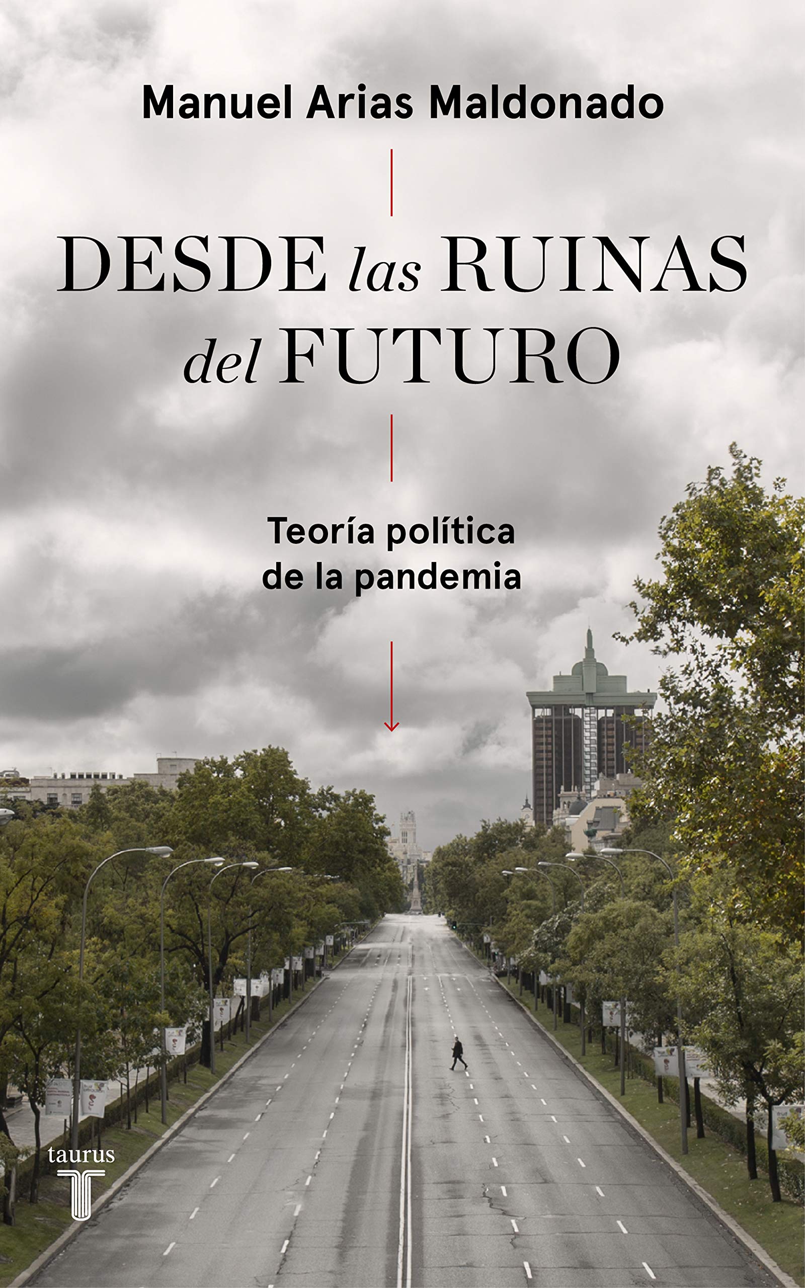Desde las ruinas del futuro (Pensamiento) Philosophy