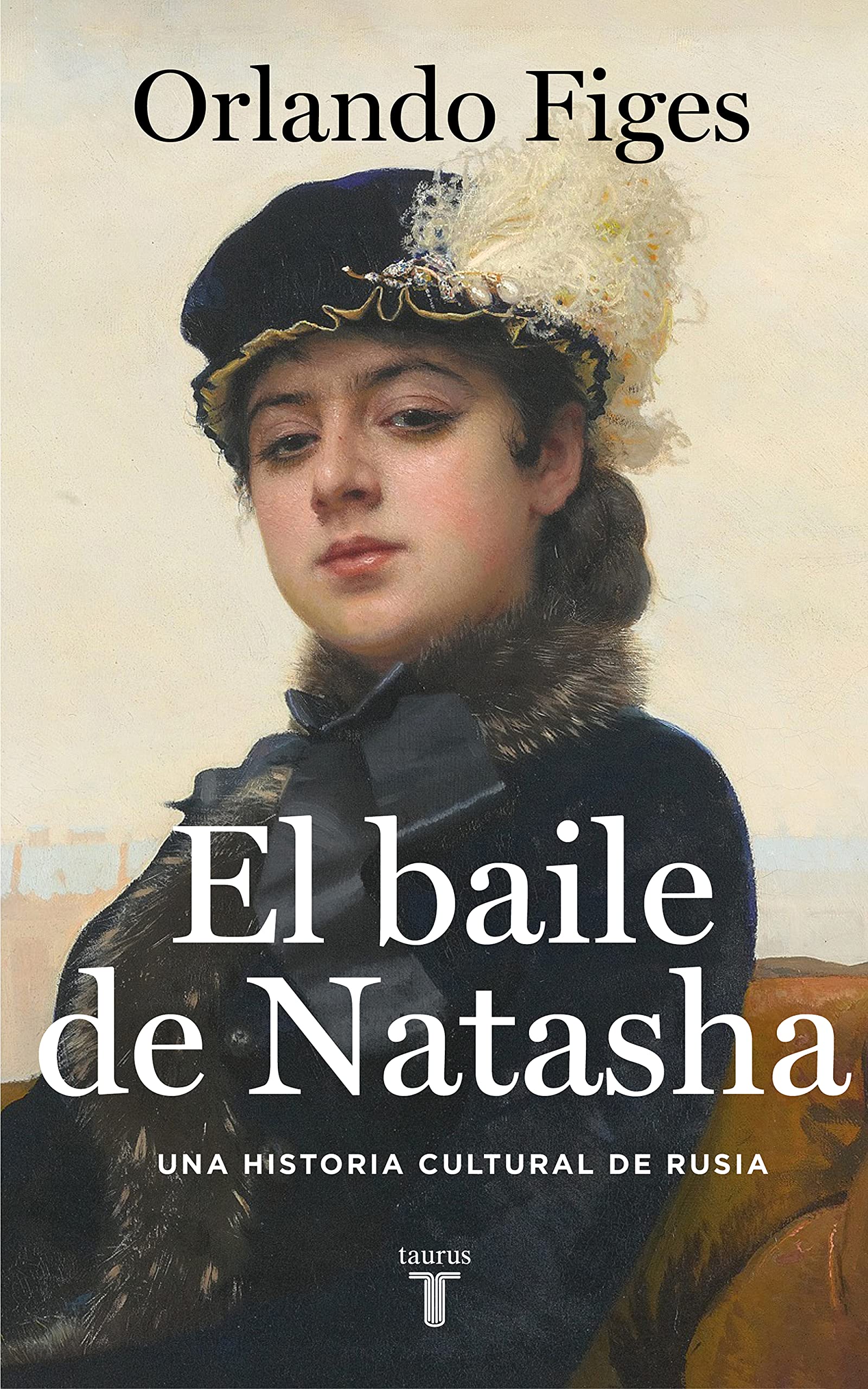 El baile de Natasha: Una historia cultural de Rusia Essays & Short Stories