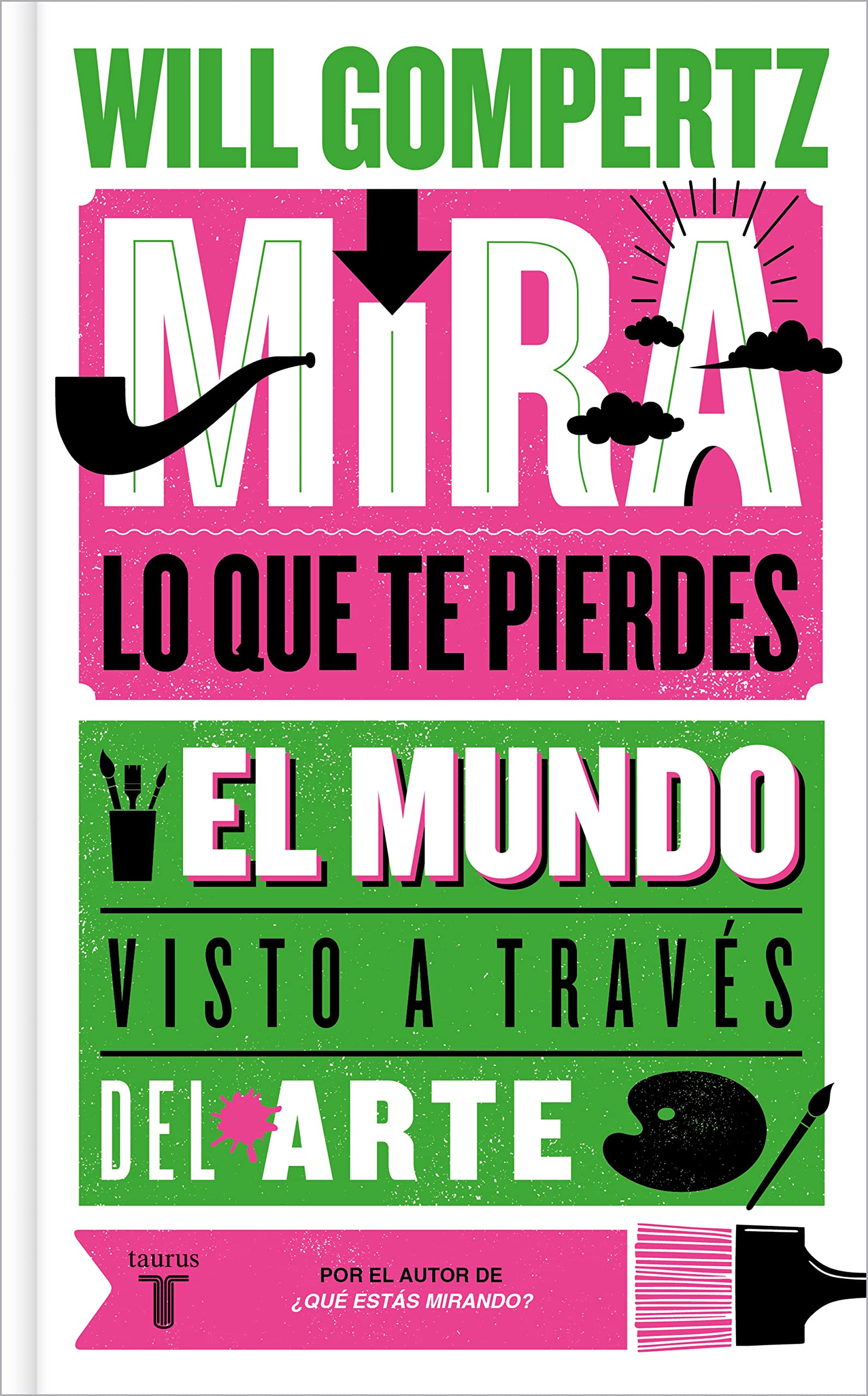 Mira lo que te pierdes: El mundo visto a través del arte (Pensamiento) Film, Art & Culture
