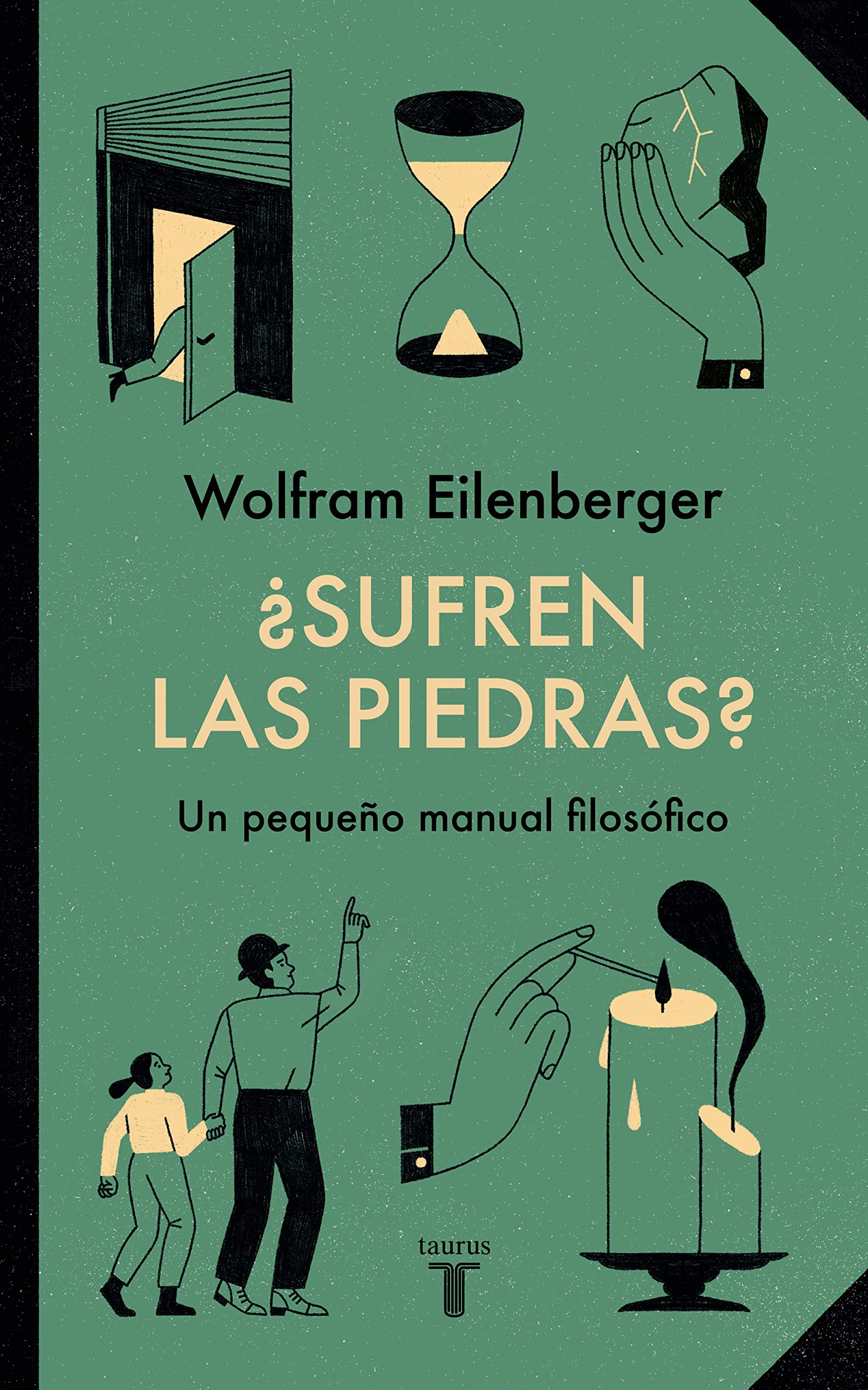 ¿Sufren las piedras?: Pequeño manual filosófico (Pensamiento) Philosophy