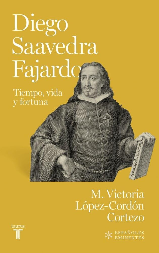 Diego de Saavedra Fajardo Politics & Society