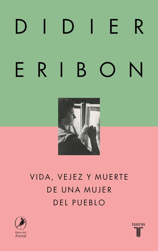 Vida, vejez y muerte de una mujer del pueblo book