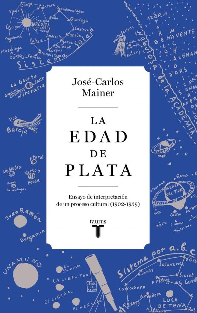La Edad de Plata: Ensayo de interpretación de un proceso cultural (1902-1939) book