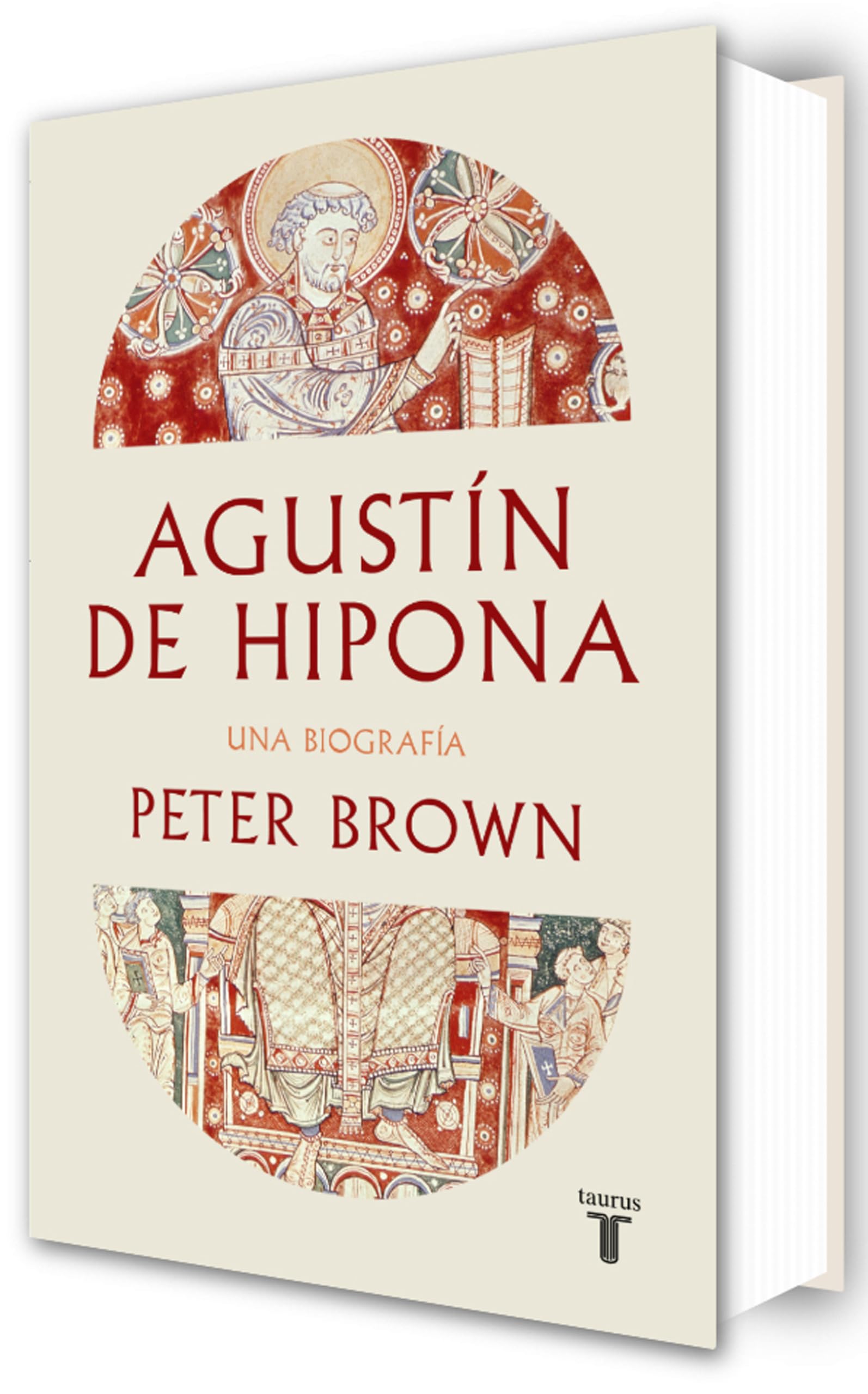 Agustín de Hipona: Una biografía (Biografías) Politics & Society
