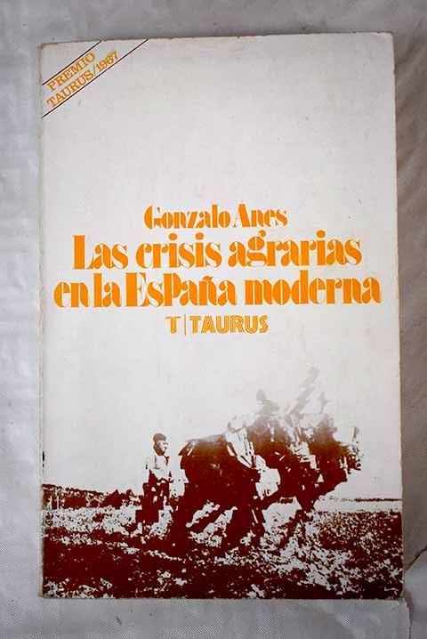 Las crisis agrarias en la España moderna book