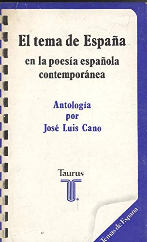 Tema de España en la poesia española contemporanea: antologia, el book