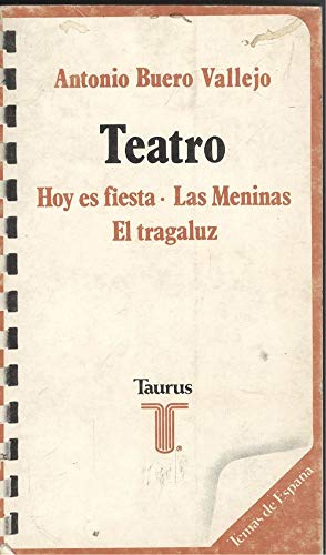 Teatro : hoy es fiesta;las meninas;el tragaluz book