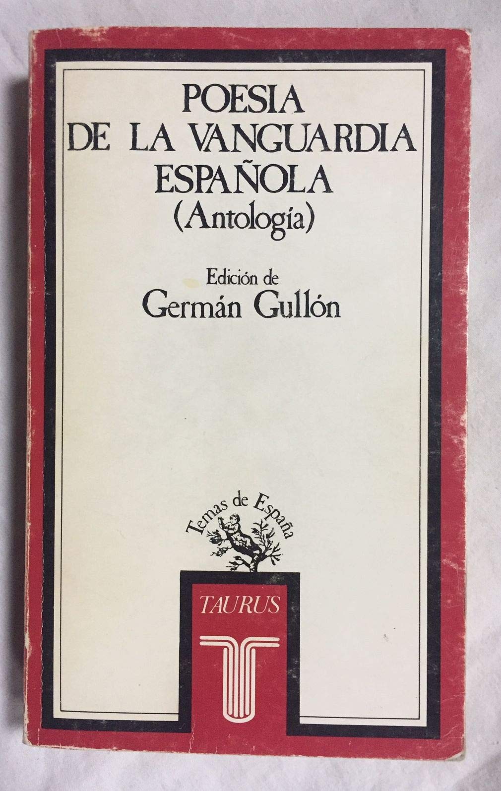 Poesia de la vanguardia espanola (Temas de Espana) (Spanish Edition) Books