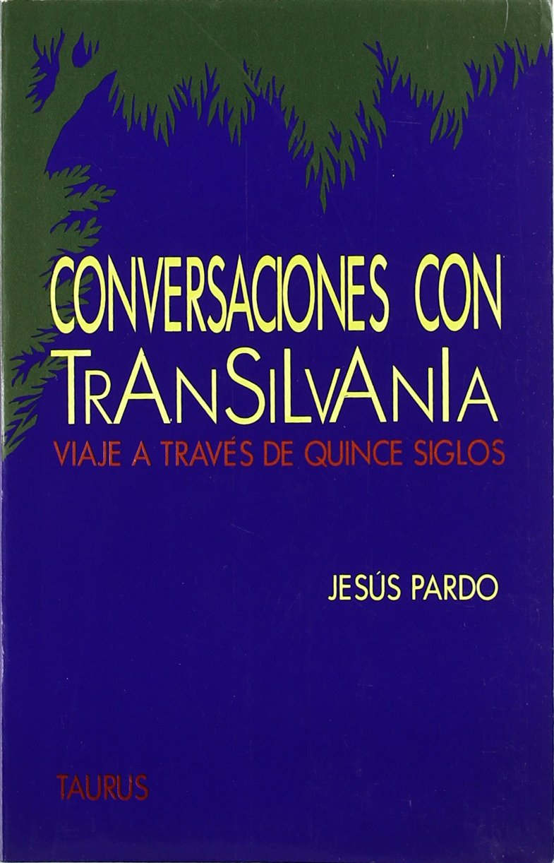 Coversaciones con Transilvania (HISTORIA, Band 709007) Learning & Reference