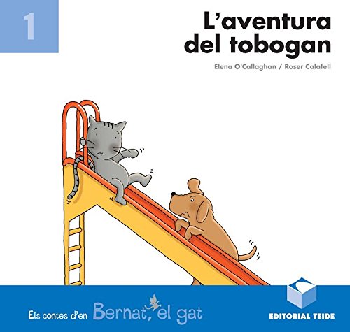 Bernat el gat. L'aventura del tobogan Books