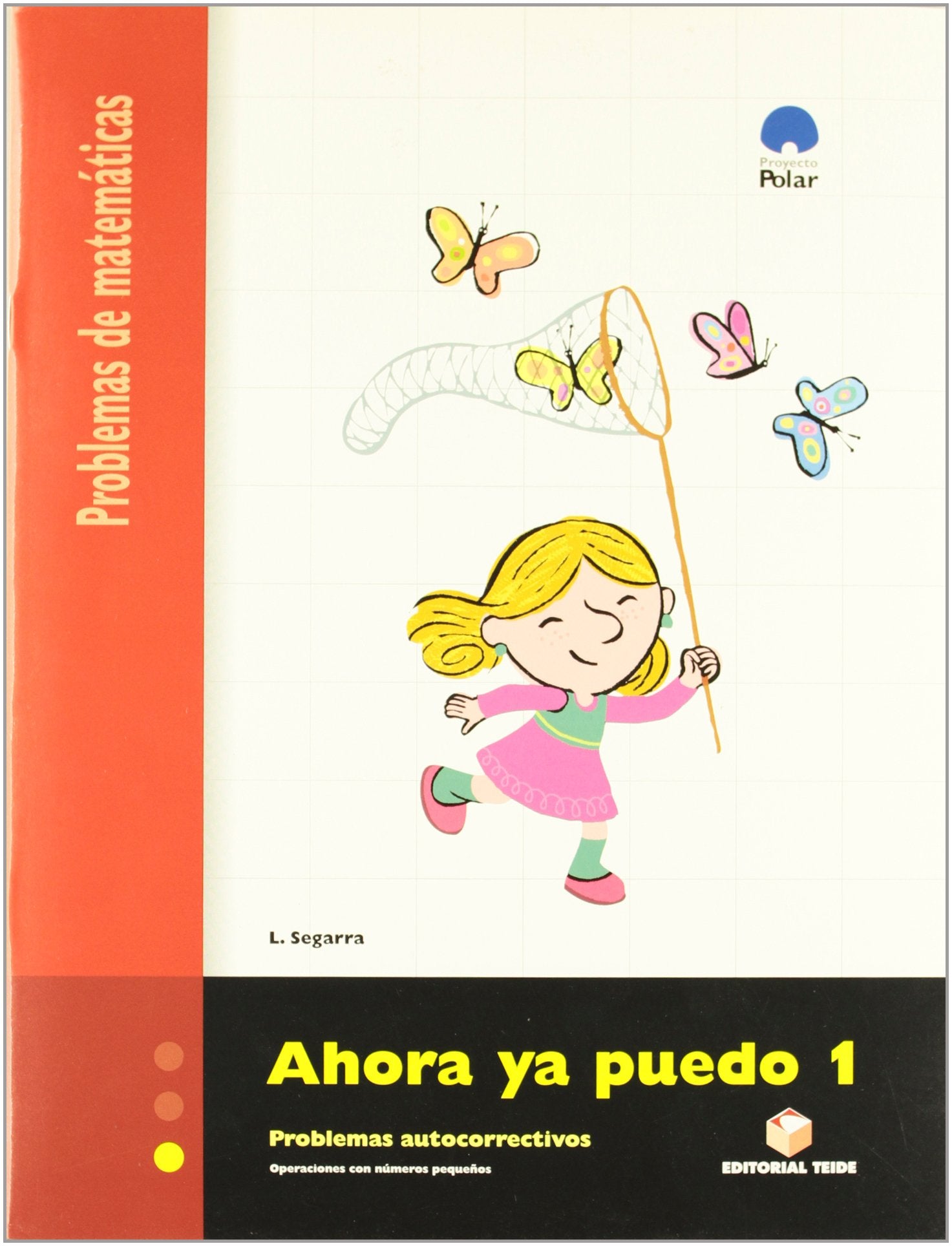 Ahora ya puedo 1. Cuaderno de problemas de matemáticas - Primer ciclo Books