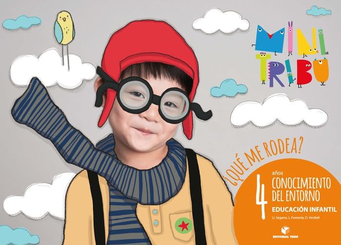 ¿Qué me rodea? Minitribu 4 - Conocimiento del entorno Books