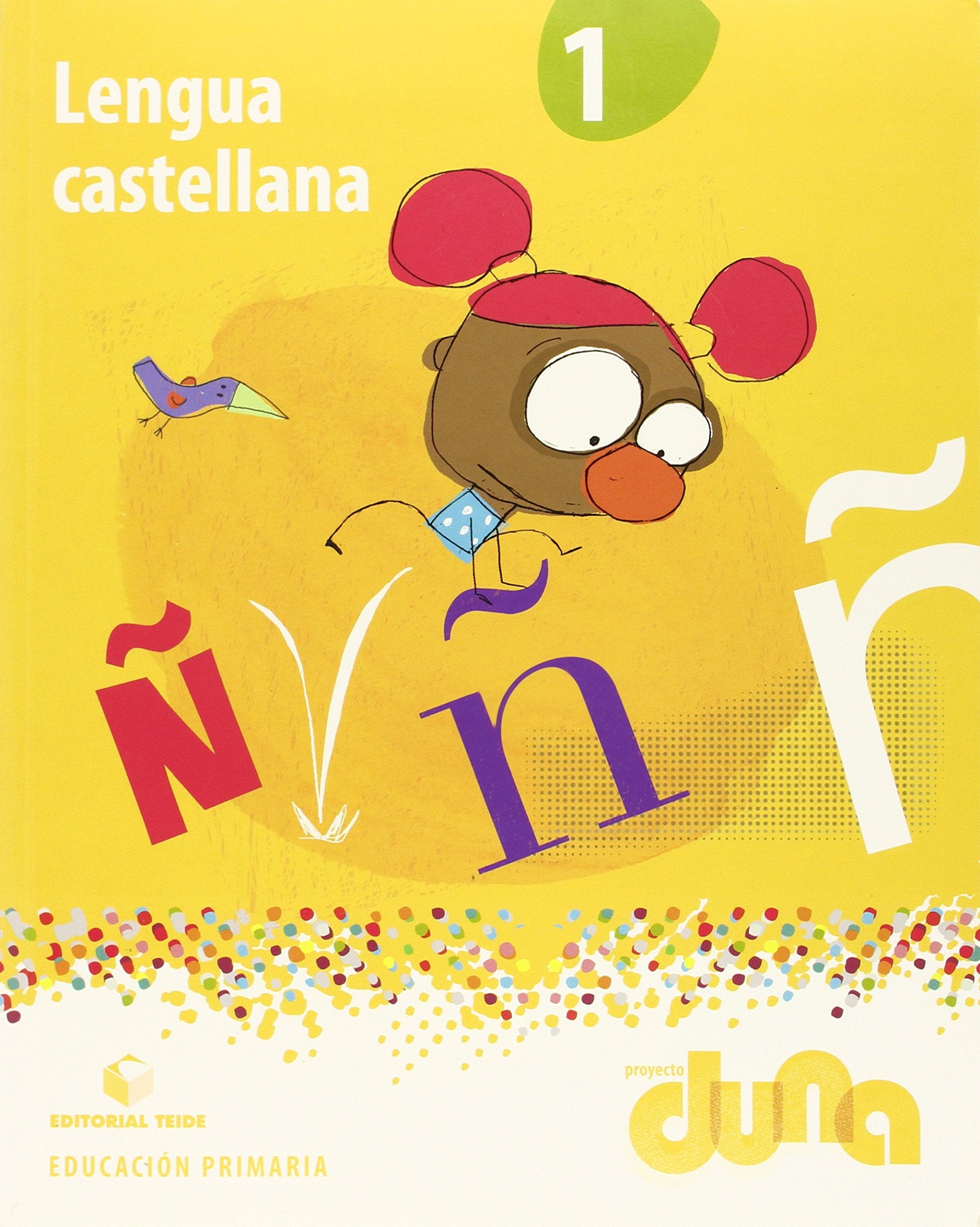 Proyecto Duna, lengua castellana, 1 Educación Primaria Books