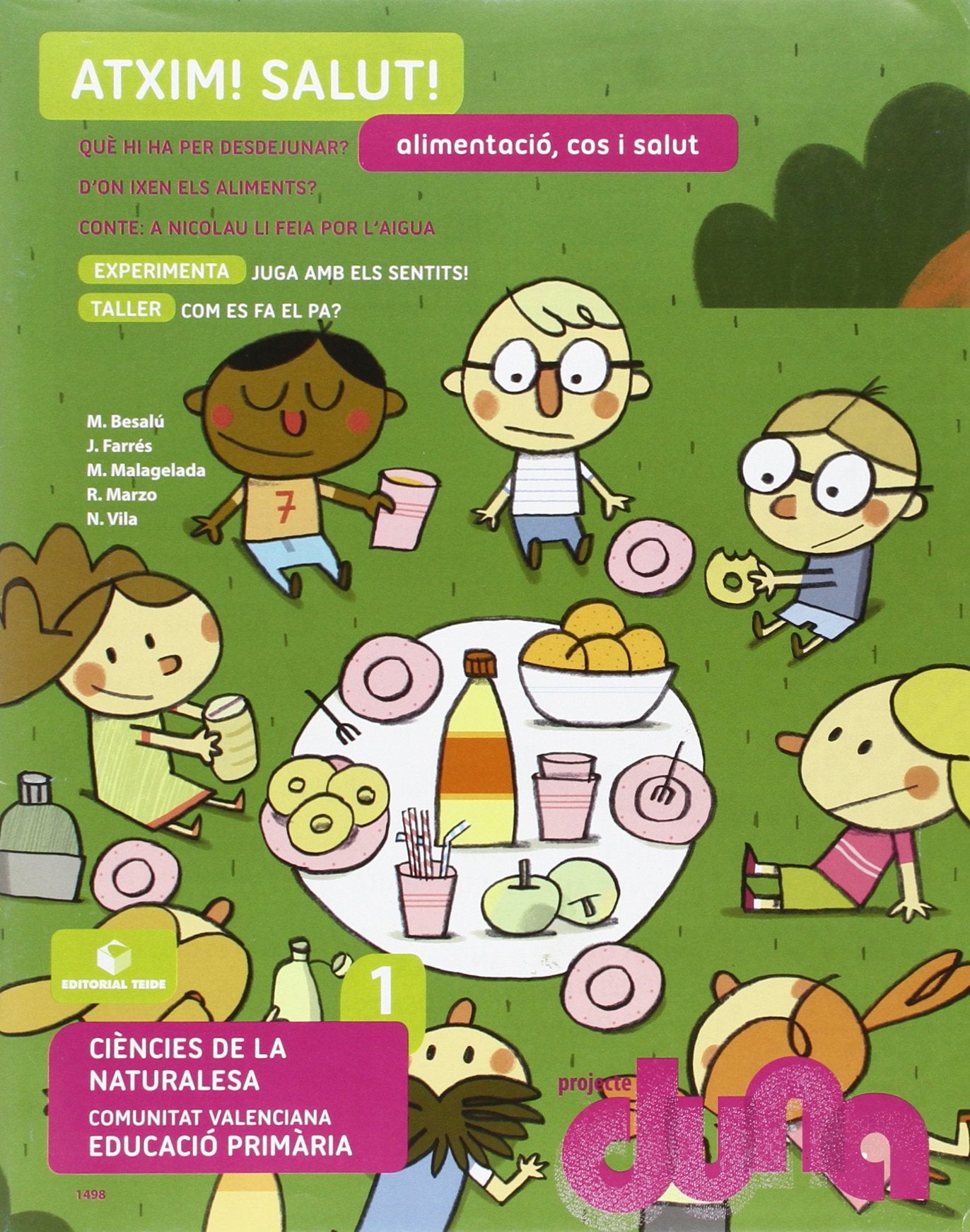 Alimentació, cos i salut. Ciències de la Naturalesa 1. Projecte Duna - València Books