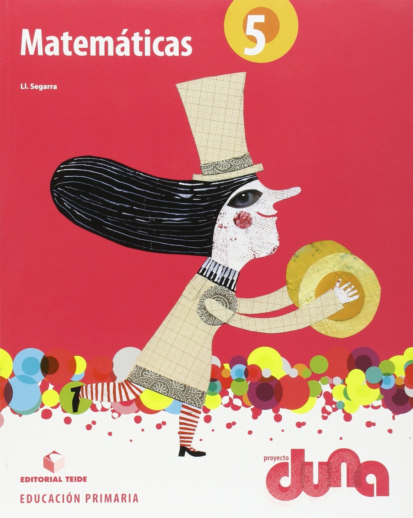 Proyecto Duna, matemáticas, 5 Educación Primaria Books