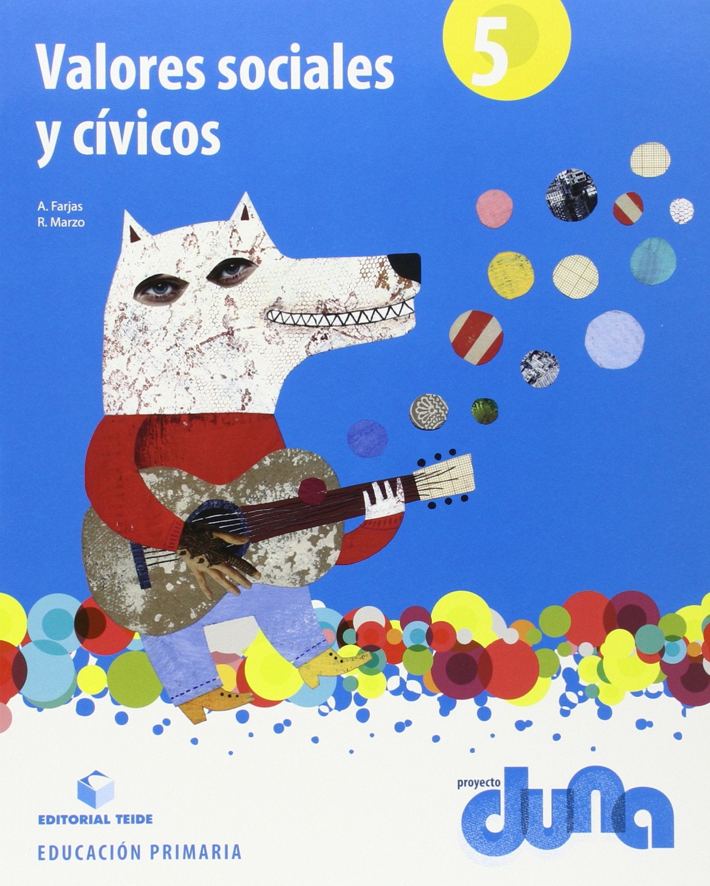 Proyecto Duna, valores sociales y cívicos, 5 Educación Primaria Books