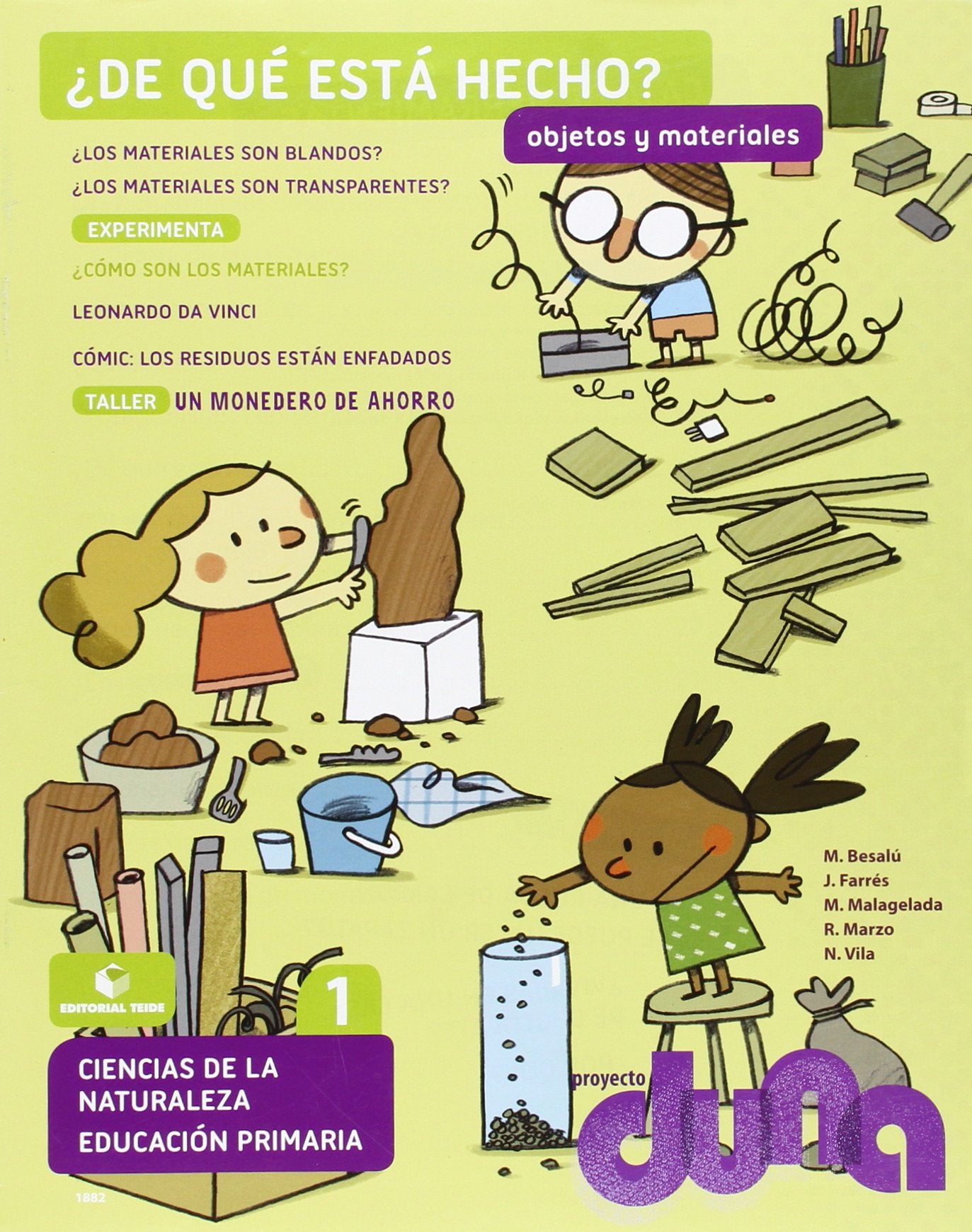 Objetos y materiales. Ciencias de la naturaleza 1. Proyecto Duna Books