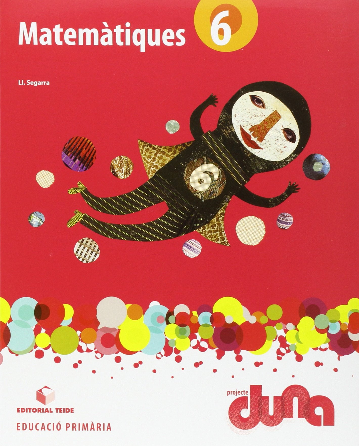 Matemàtiques 6. Projecte Duna - llibre book