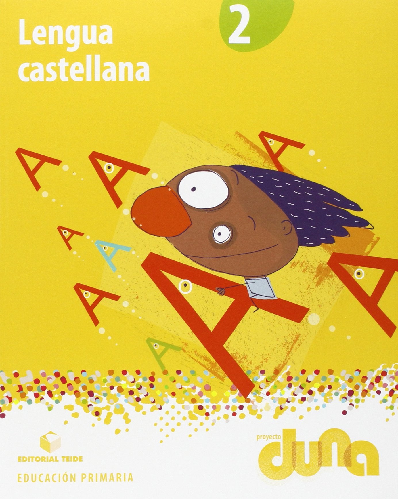 Proyecto Duna, lengua castellana, 2 Educación Primaria (Cataluña) Books