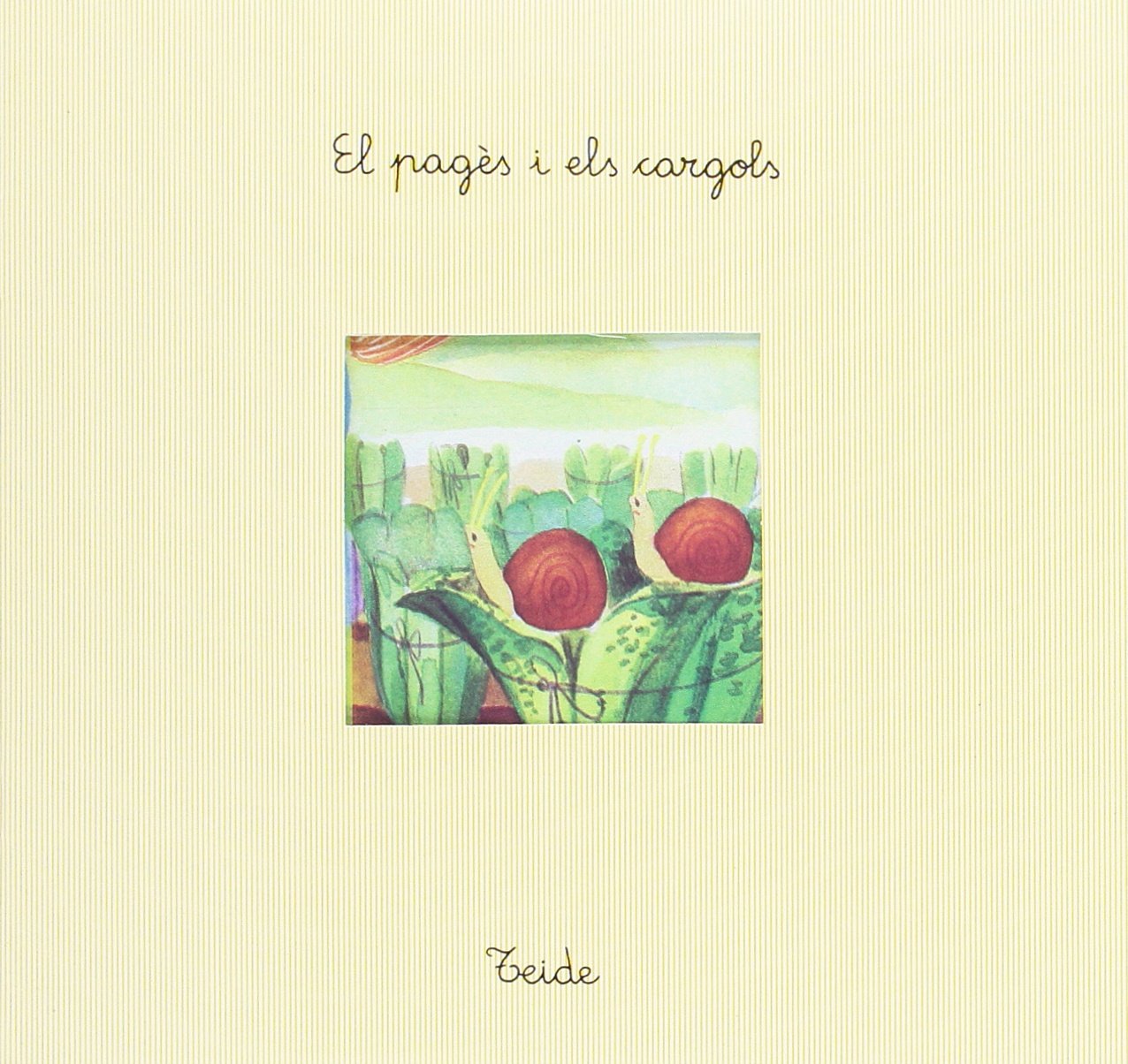Pa amb xocolata 11 - El pagès i els cargols Books