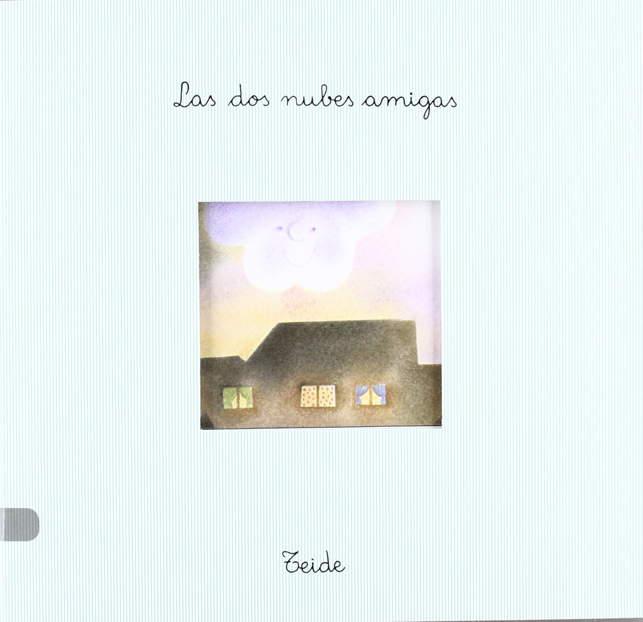 Pan con chocolate 04 - Las dos nubes amigas Books