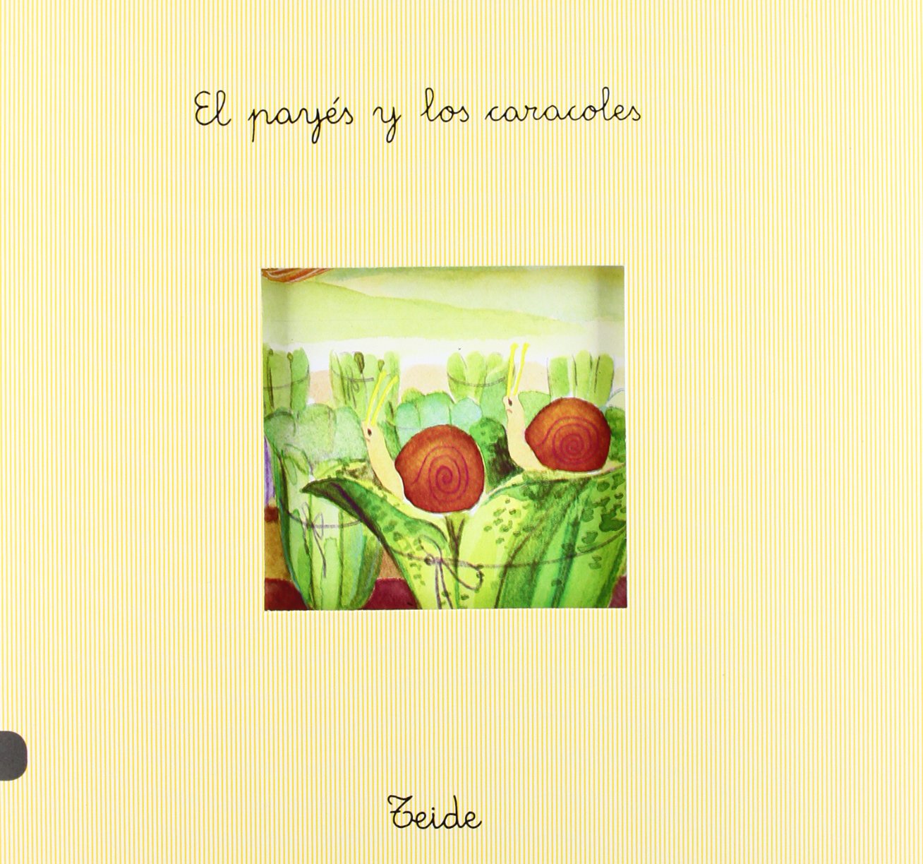 Pan con chocolate 11 - El payés y los caracoles Books