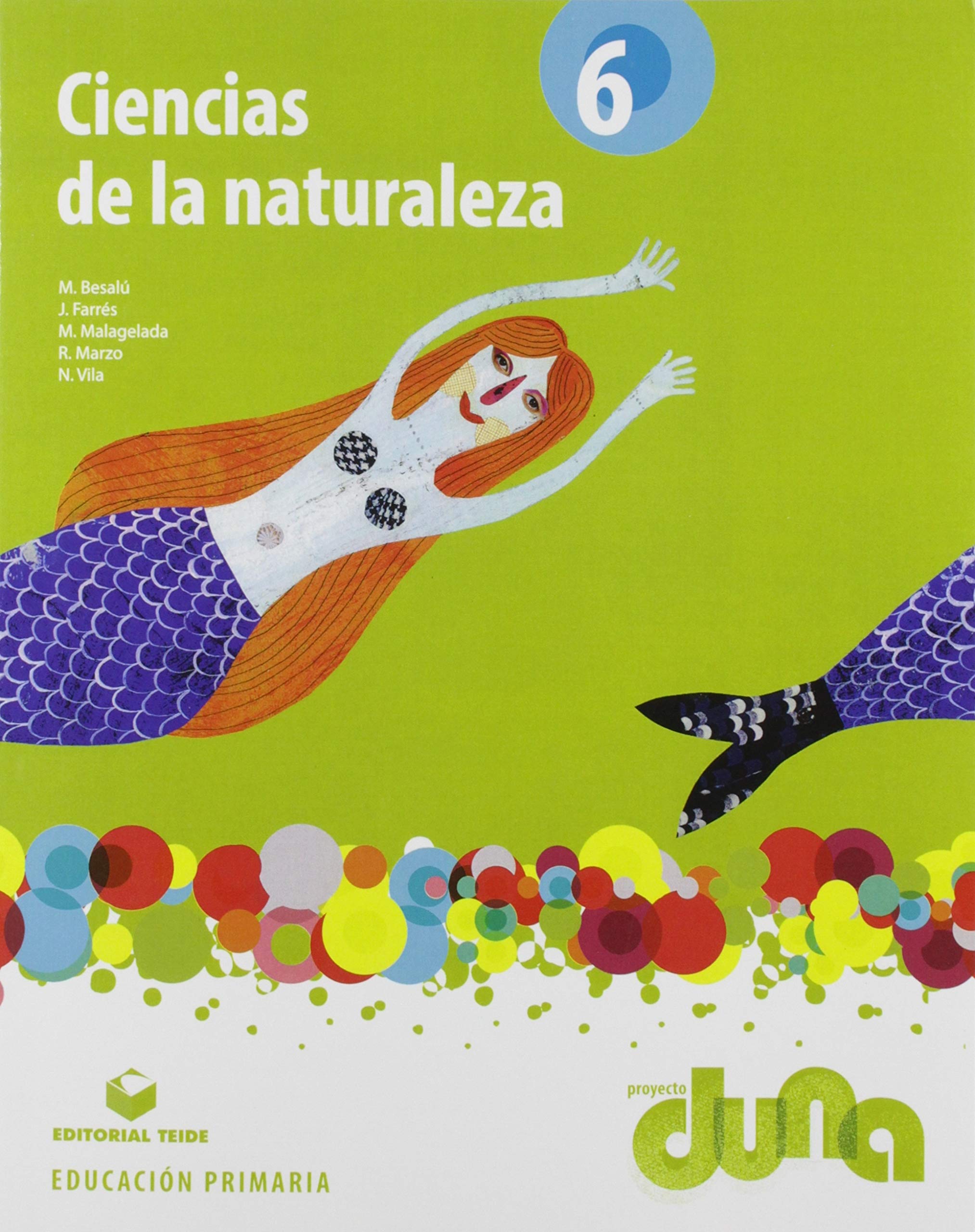 Ciencias de la naturaleza 6 (libro) - Proyecto Duna Books