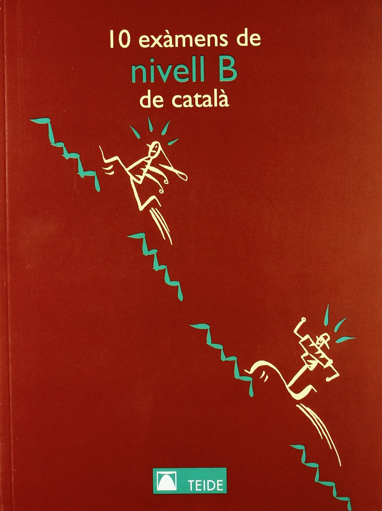 Llengua catalana, nivell B : 10 exámens Politics & History