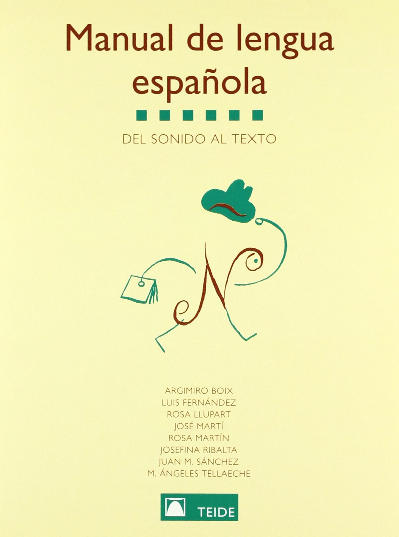 MANUAL DE LENGUA ESPAÑOLA book