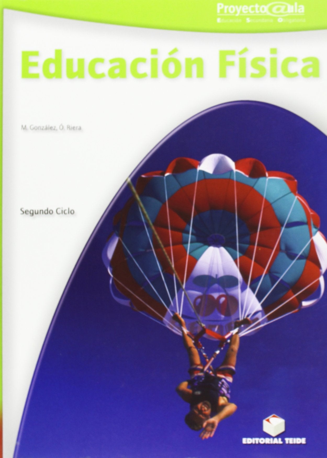 EDUC. FISICA 2o CICLO ESO AULA book