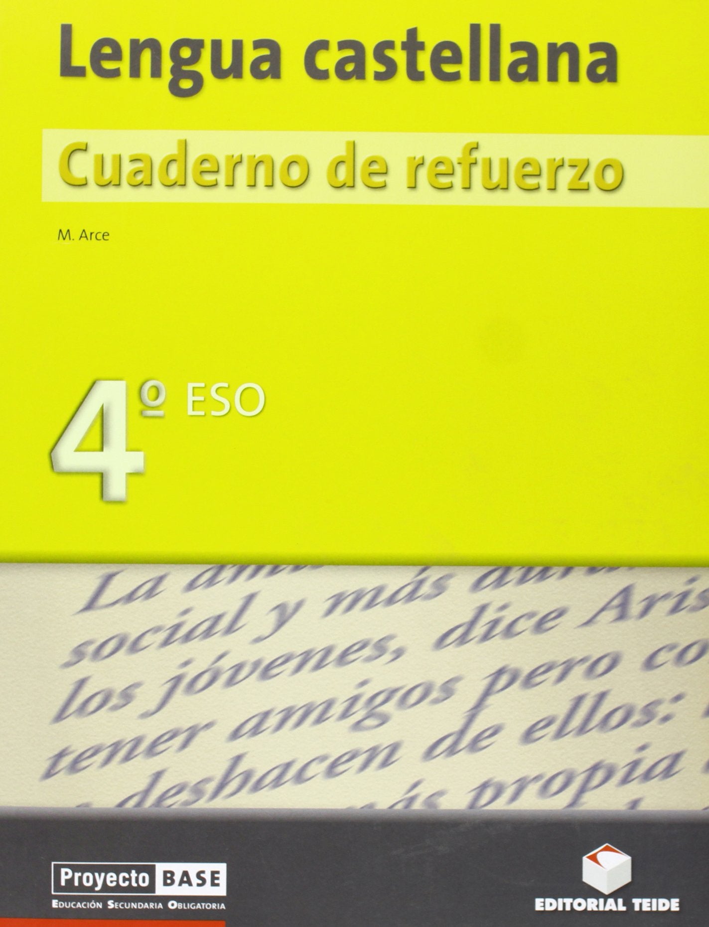 Proyecto Base, lengua castellana, 4 ESO, 2 ciclo. Cuaderno de refuerzo Books