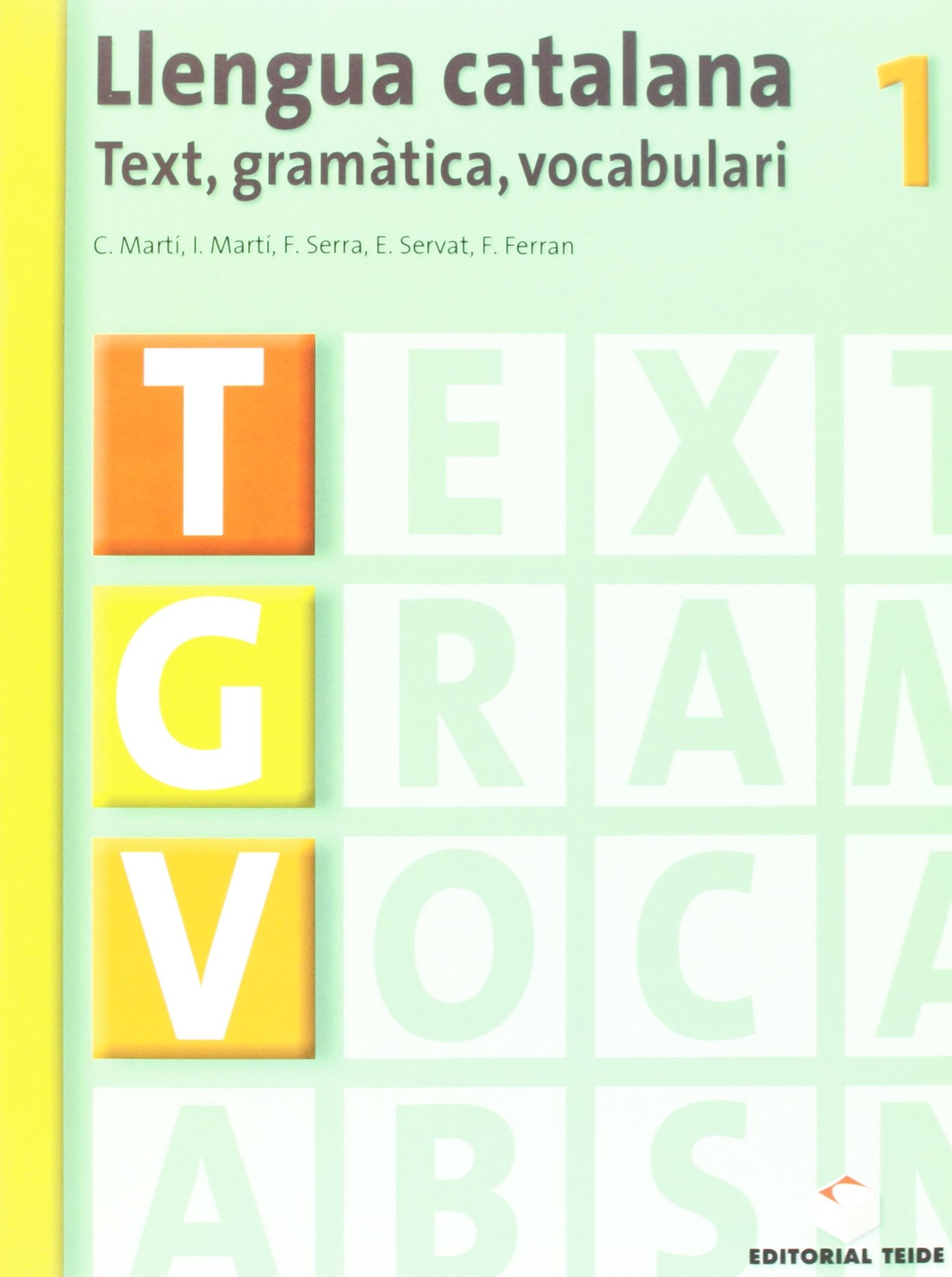 Llengua catalana, text, gramàtica, vocabulari, 1 ESO. Quadern i solucionari Books