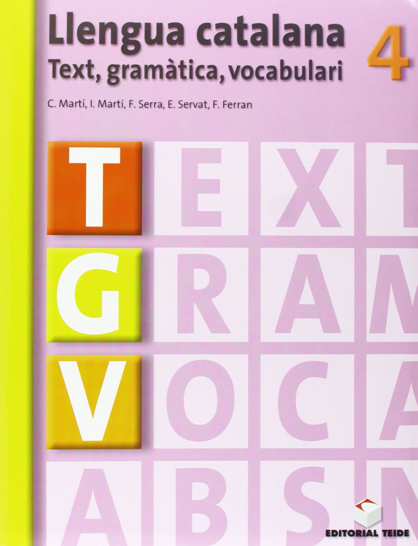 Llengua catalana, text, gramàtica, vocabulari, 4 ESO. Quadern i solucionari Books