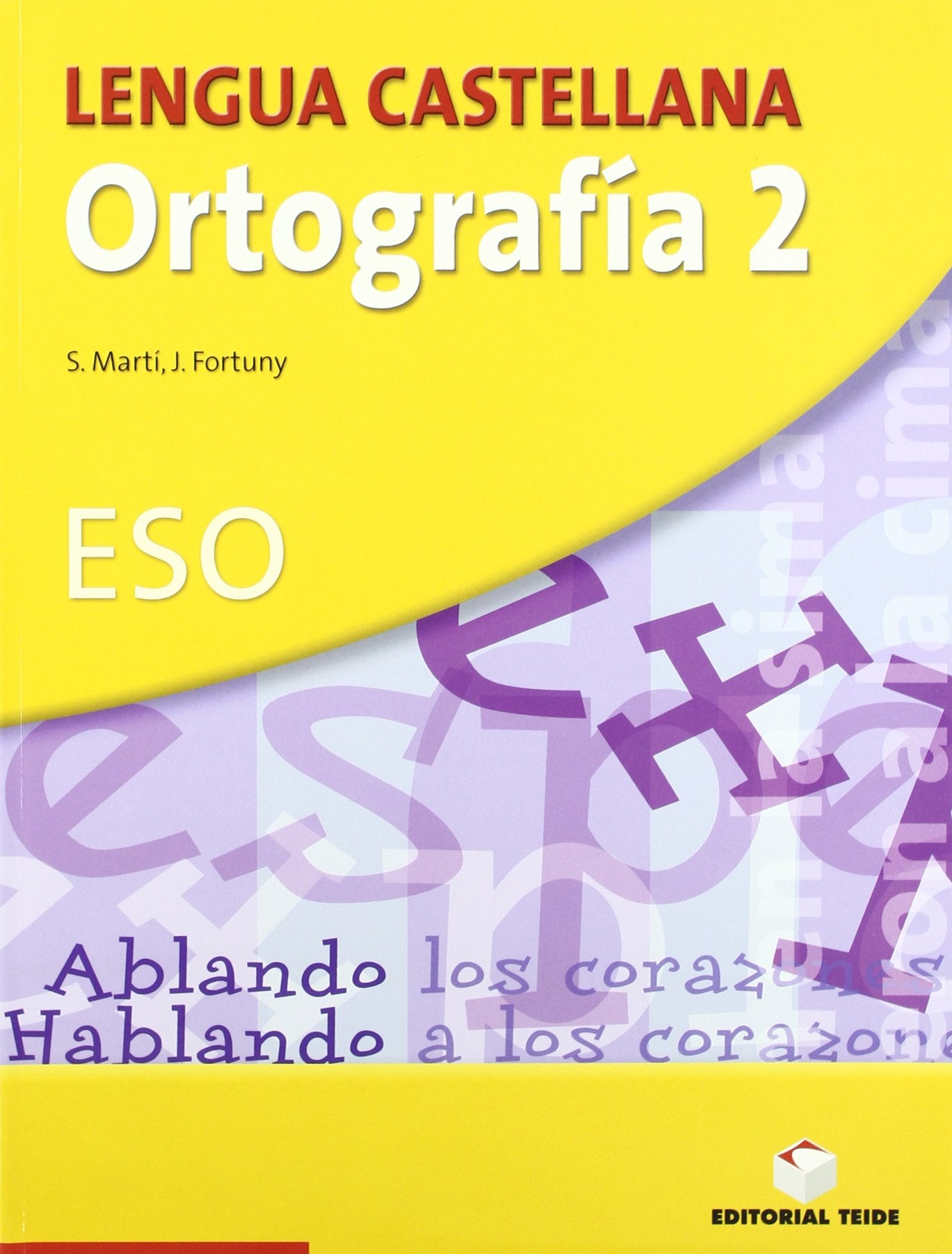 Lengua castellana, ortografía, 2 ESO. Cuaderno y solucionario Books