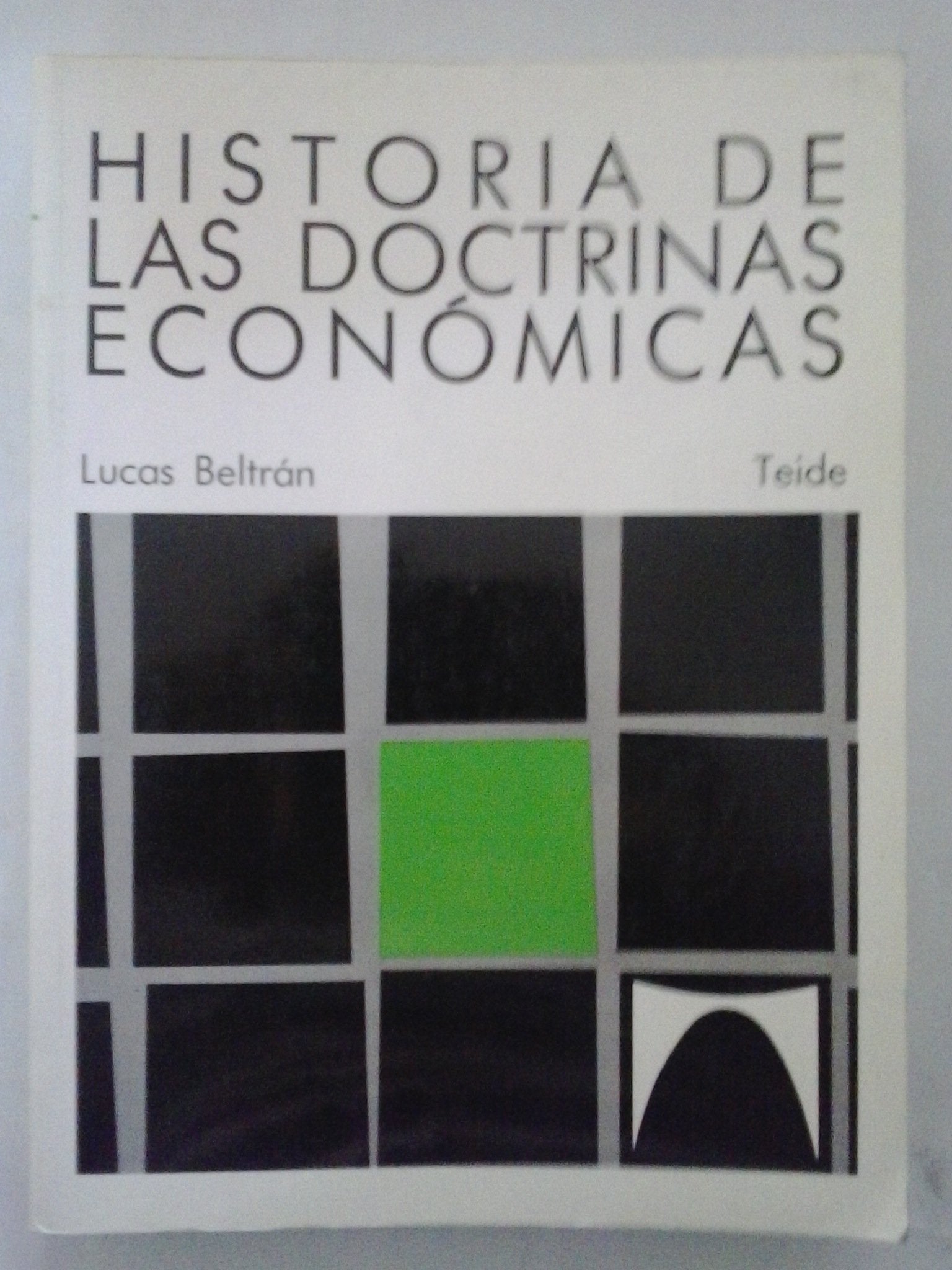 HISTORIA DE LAS DOCTRINAS ECONOMICAS book