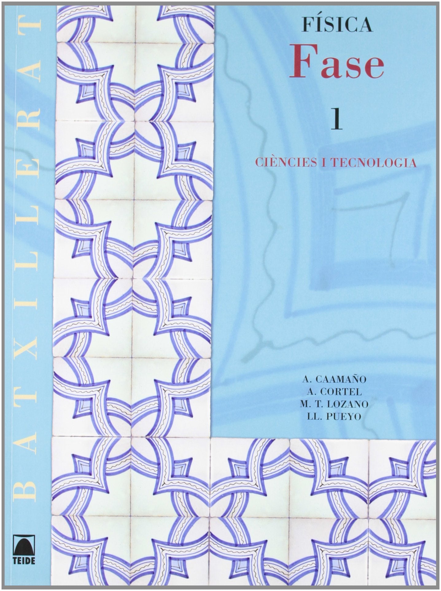 Fase. Física 1. Batxillerat - ed. 2008 Books