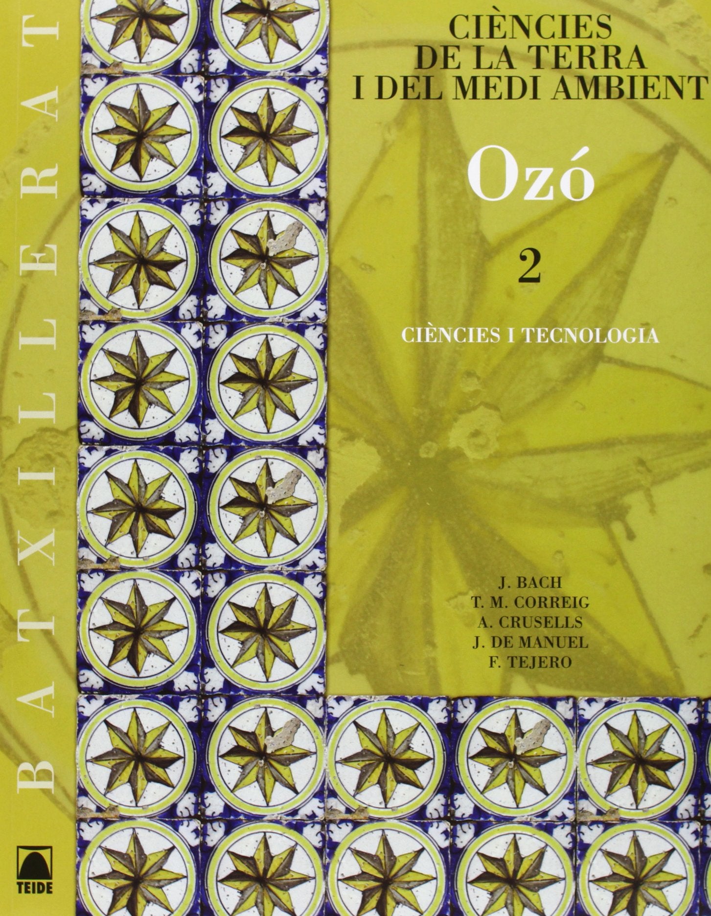 Ozó 2. Ciències de la terra i del medi ambient. Batxillerat - ed. 2009 book