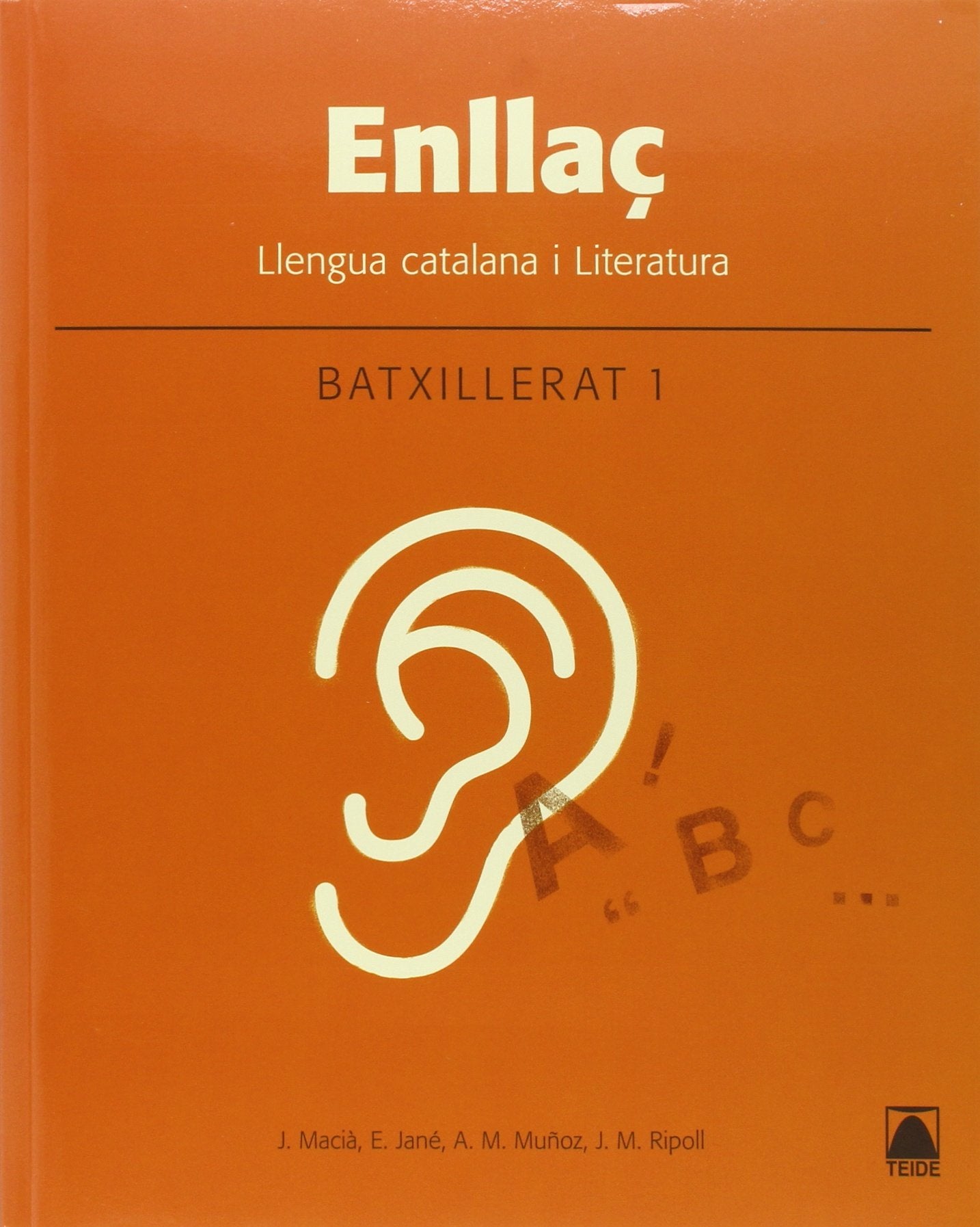 Enllaç : llengua catalana i literatura 1 batxillerat Books