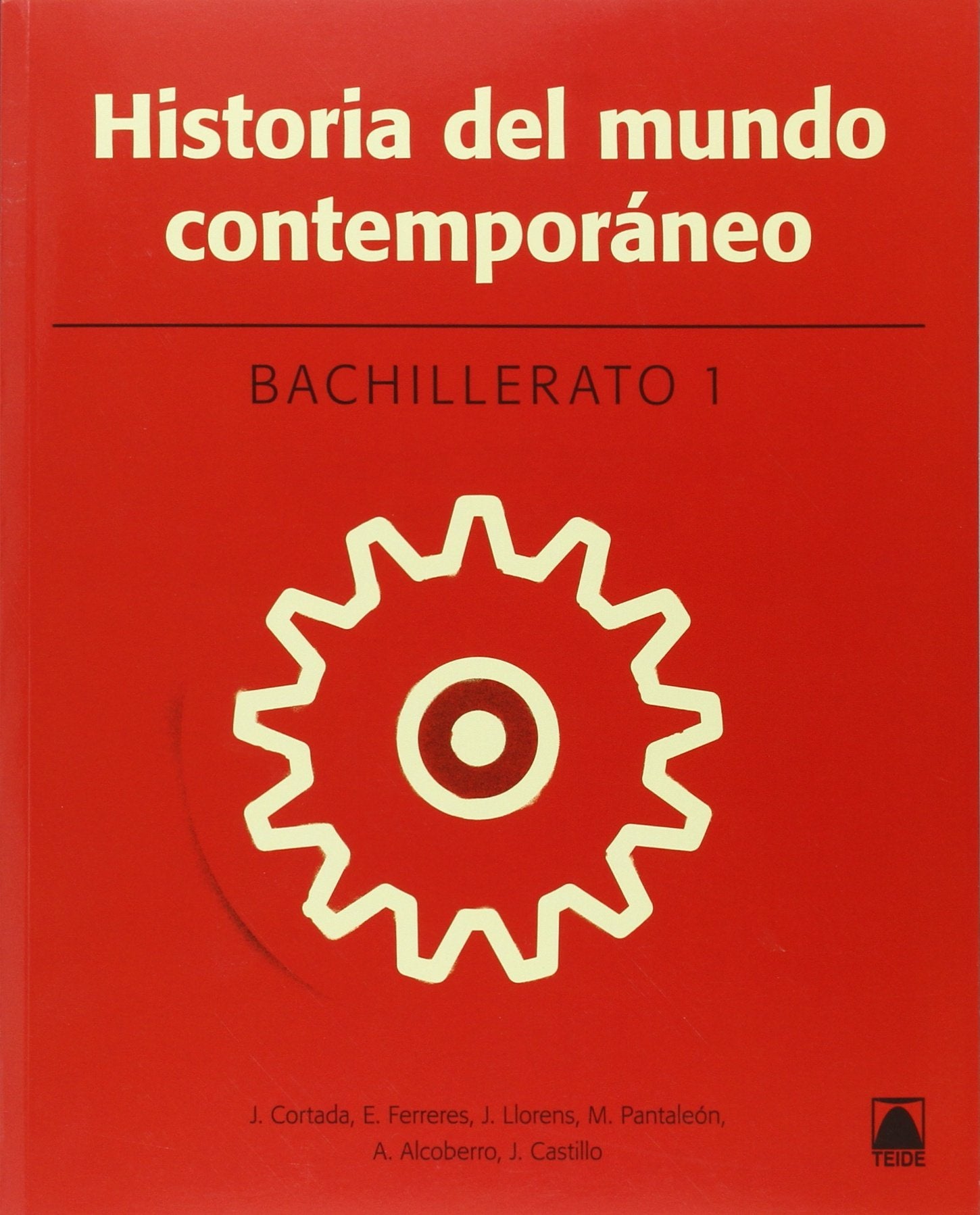 Historia del mundo contemporáneo 1. Bachillerato book